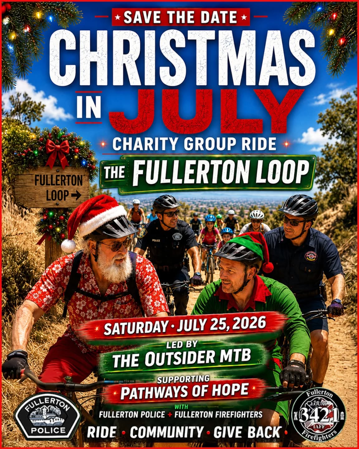 🎄SAVE THE DATE!!!! 🎄 Our annual "Christmas In July" Charity event is set for July 25th!!!!
🎄Join us for our annual charity ride supporting Pathways Of Hope!!! The ride will be led by @theoutsidermtb! 🚲
🎄More details to follow!!!
#FullertonFire #FullertonPD #PathwaysOfHope #FullertonLoop #ChristmasInJuly