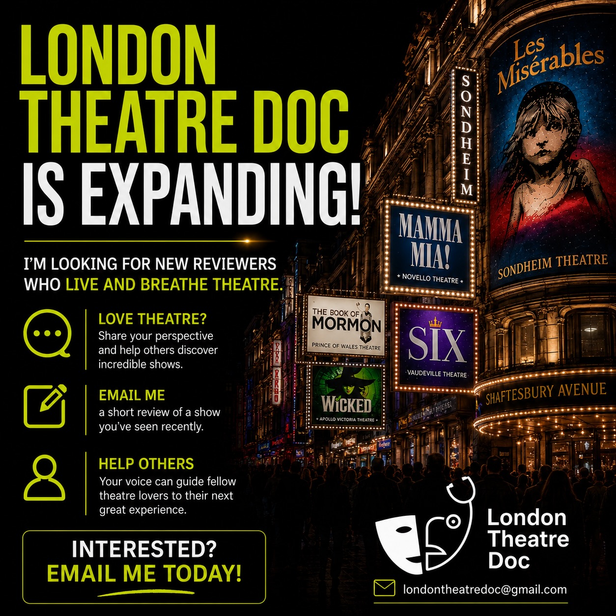 🎭 LONDON THEATRE DOC IS EXPANDING 🎭
I’m looking for London-based theatre lovers to join London Theatre Doc as reviewers.
Whether you’re a regular West End visitor, Fringe fan, or passionate supporter of new writing, I’d love to hear from you.
To apply, simply email:
✍️ A short review of a show you’ve seen recently
👤 A little about yourself
📍 Where you’re based in London
No previous reviewing experience is required.
📧 londontheatredoc@gmail.com
Help others discover their next great night at the theatre.
#LondonTheatreDoc #LondonTheatre #WestEnd #WestEndTheatre #FringeTheatre