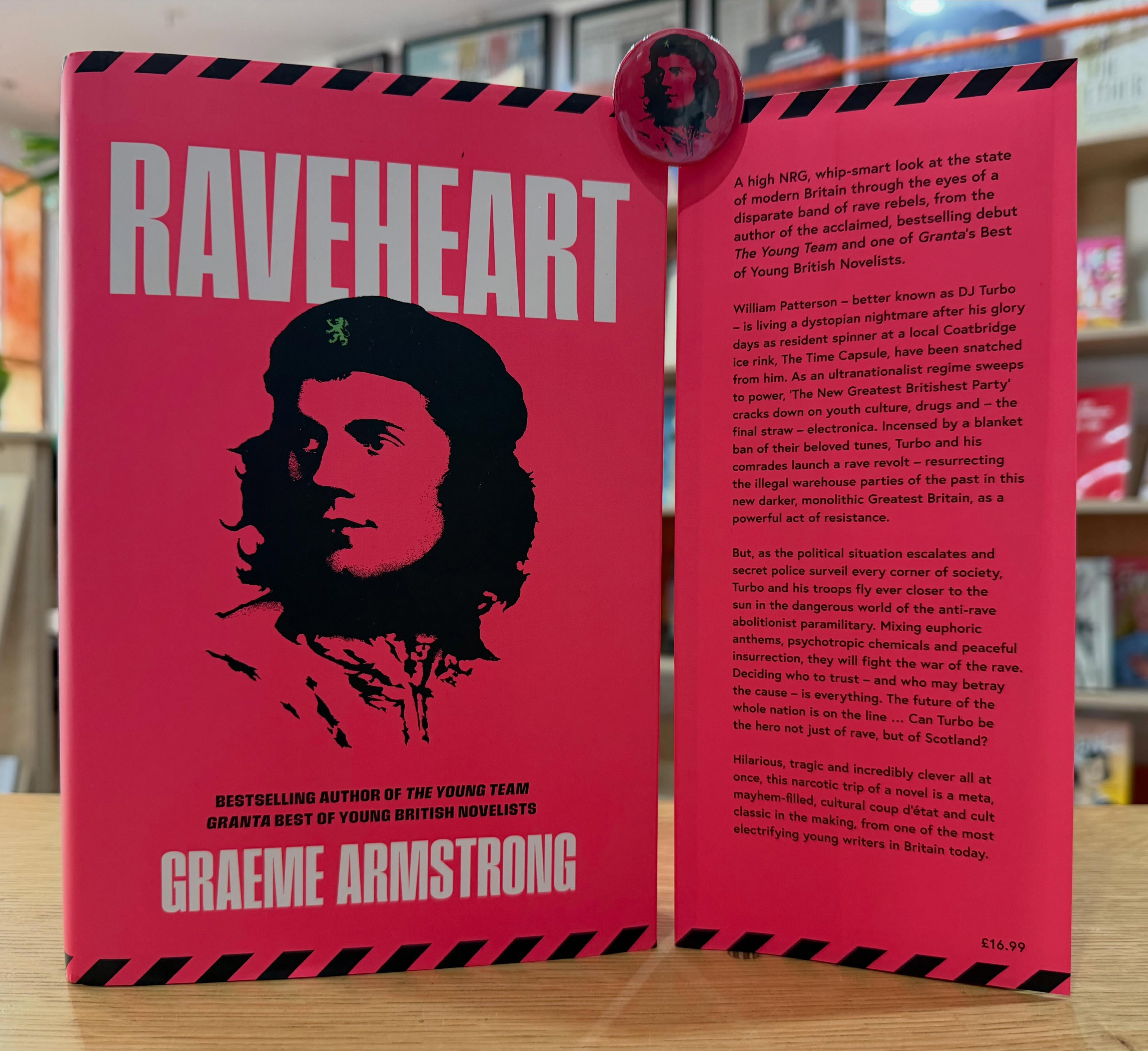 Raveheart (now with matching circular pointy fing to attach to your clothes or bag. Or lose. Or just stick in a drawer) - £16.99
@graeme_armstrong_booksnthat