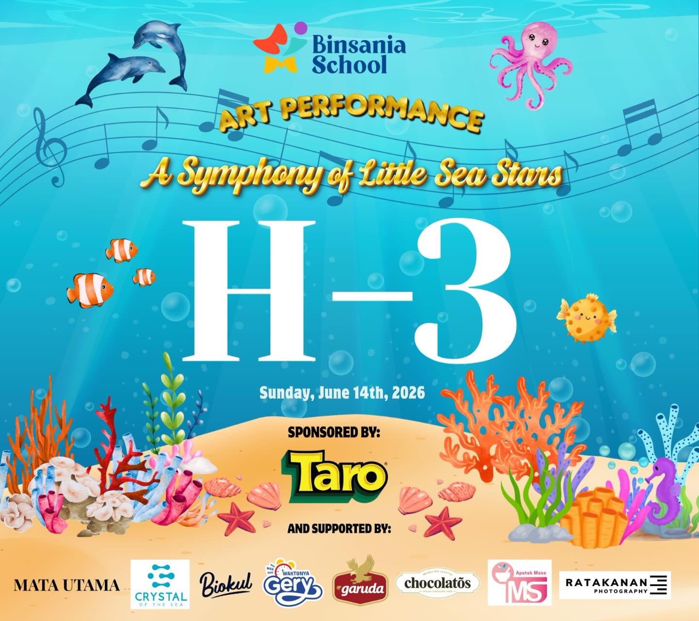 🌊✨ H-3✨🌊
3 hari lagi menuju A Symphony of Little Sea Stars! 🎶⭐
Bintang-bintang kecil kami siap bersinar dan menampilkan yang terbaik di atas panggung. Sampai jumpa pada hari istimewa nanti! 🐠💙
📅 Minggu, 14 Juni 2026
#H3 #ASymphonyOfLittleSeaStars #BinsaniaSchool #LittleSeaStars 🌊✨⭐