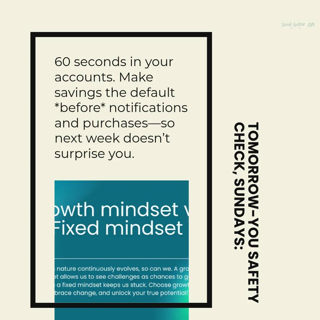Ever scroll past savings like it’s optional? 😬
Let’s run a quick “Tomorrow-You Safety Check” every Sunday.
In 60 seconds, open your accounts and set savings to go first—before any app notifications, purchases, or “just one more thing.”
At the top of your notes, write this one sentence:
“My future self can breathe because of today.”
Then use a mini checklist:
Amount / date / category
(Keep it simple. Keep it repeatable.)
Want a fresh trigger for busy weeks? Share yours in the comments—something like “when my paycheck hits” or “after I pay bills.” We’ll trade ideas and make save-first feel automatic. 💛
Subscribe to our newsletter for uplifting insights
#GrowthMindset #IntentionalLiving #MoneyMindset #SaveFirst #BusyLifeTips #GoalGetterLife