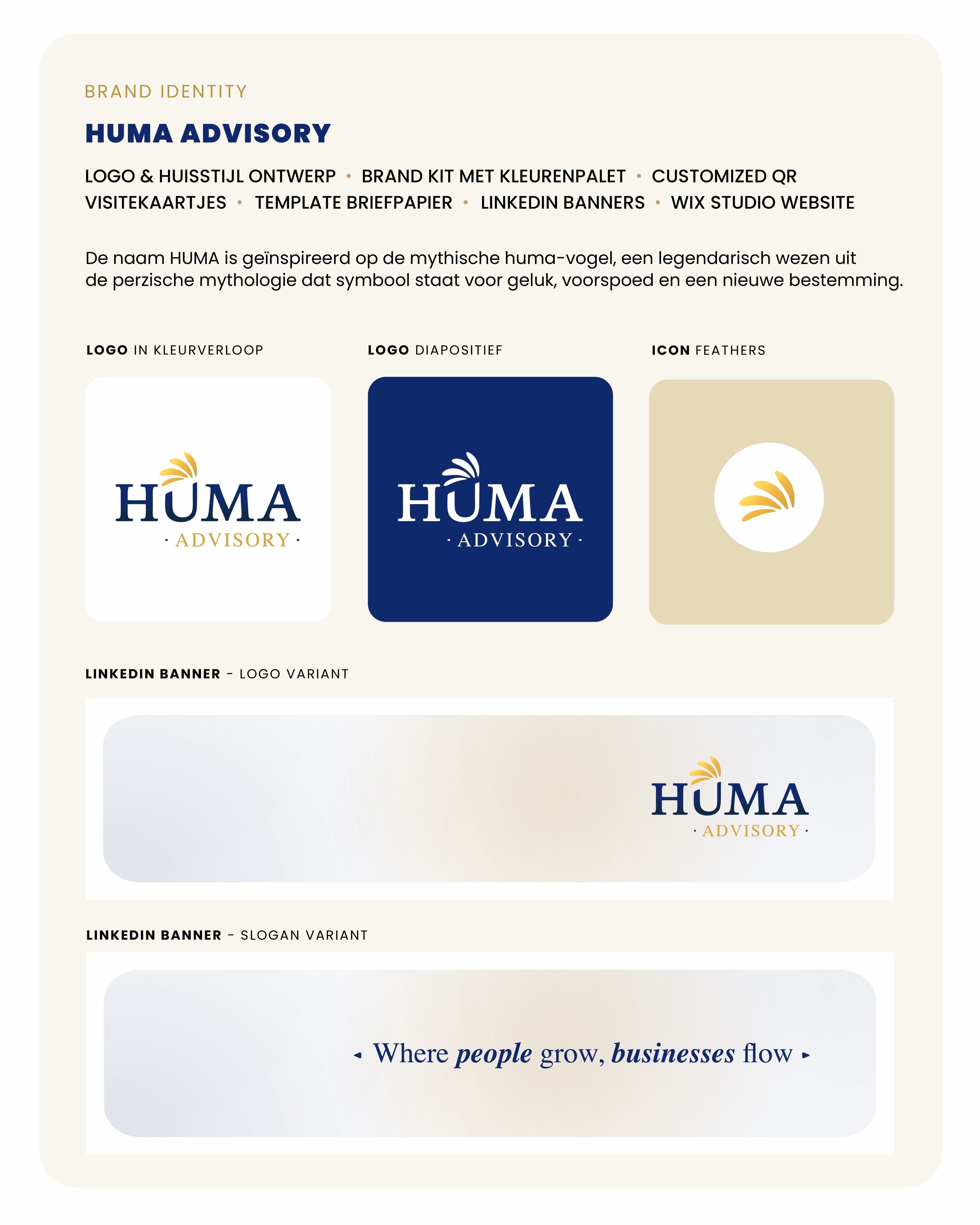 Where 𝙥𝙚𝙤𝙥𝙡𝙚 grow, 𝙗𝙪𝙨𝙞𝙣𝙚𝙨𝙨𝙚𝙨 flow
#branding voor HUMA Advisory
Geïnspireerd door de mythische Huma-vogel uit de Perzische mythologie, ontstond een visuele identiteit die staat voor groei, voorspoed en nieuwe kansen.
Van logo en huisstijl tot website: één krachtig merk, gebouwd vanuit betekenis.
HUMA Advisory versterkt leiderschap, strategie en performance voor leiders en organisaties.
#BrandDesign #VisualIdentity #BrandStrategy #LogoDesign