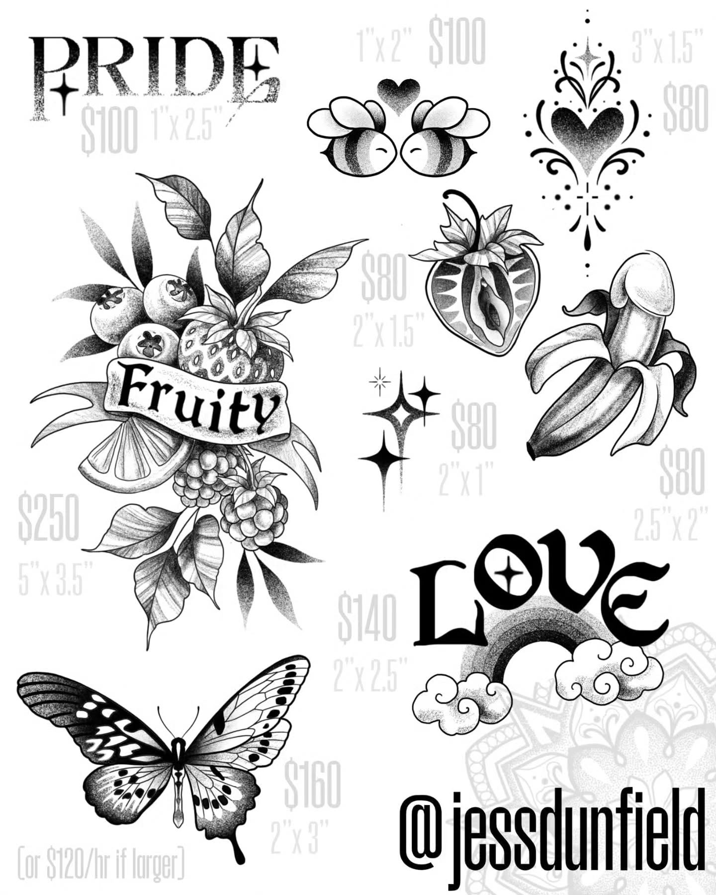PRIDE FLASH DAY @ Remedy Studio
Date: SUNDAY, JUNE 14th
(yes, this Sunday!)
Time: Roughly noon to 6ish
We're having a little surprise FLASH DAY @remedy__studio to celebrate Pride Month! Here's what I drew up for the event. I'm so excited to do ANY of these, so I priced them to encourage ya'll to book in. These designs will likely be available after the event as well, but at my usual flash rate.
Email me to book! jessdunfield@gmail.com
(or you can DM me before we move the conversation over to emails)
Include placement and your availability for Sunday in the email/message please!
Thanks!! ๐