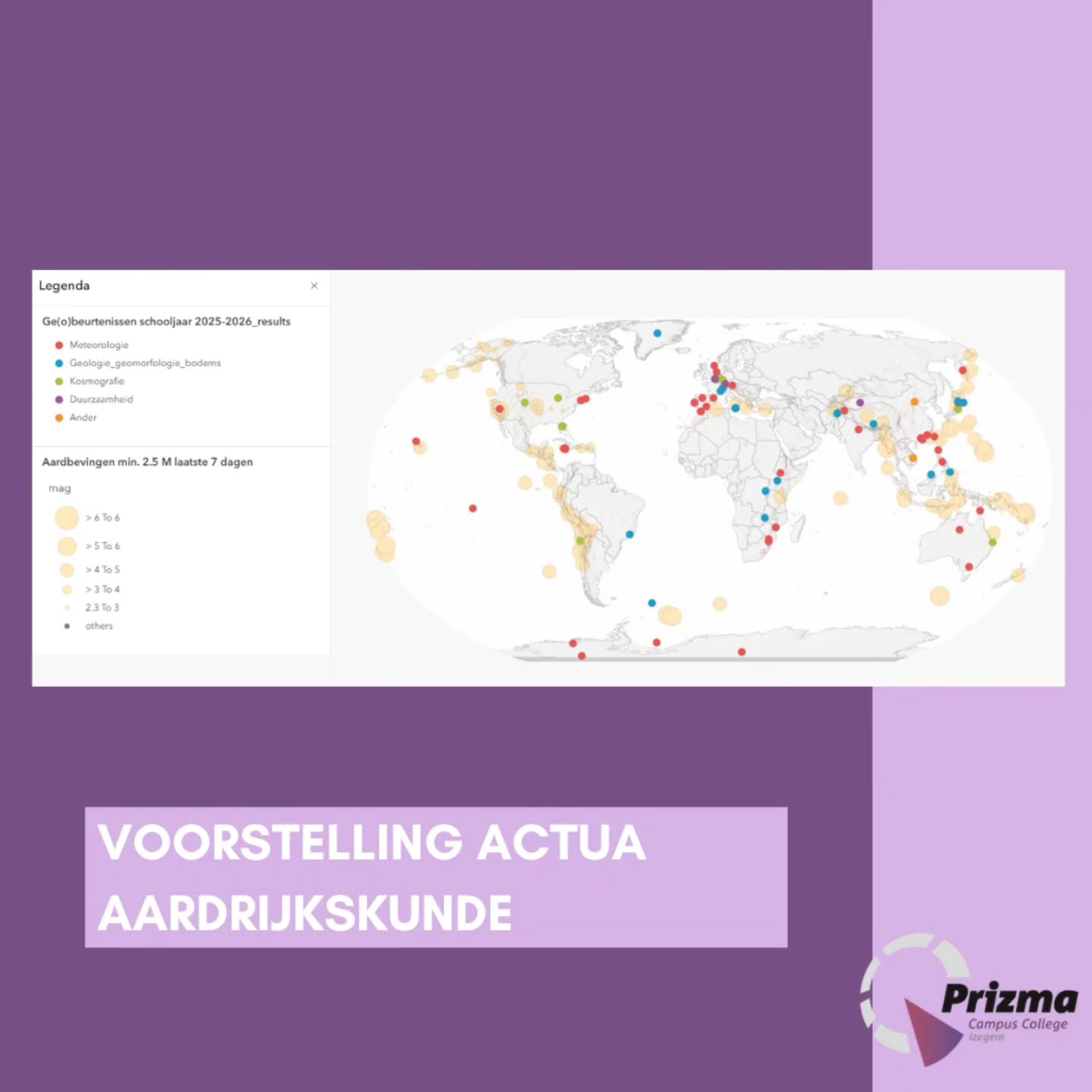 Ook dit schooljaar werd door de leerlingen van het vijfde en zesde jaar heel wat aardrijkskundig nieuws geselecteerd en voorgesteld. Hier kan je de interactieve overzichtskaart vinden met de ge(o)beurtenissen die de leerlingen toevoegden van september 2025 tot mei 2026. Door op een bolletje te klikken (kleur volgens thema), kom je te weten wat er precies gebeurde.
Bedankt leerlingen van de derde graad voor dit boeiend geografisch overzicht!
Ter info: de grotere oranje cirkels tonen de aardbevingen van de laatste 7 dagen (Magnitude > 2.5).
de link hierboven (bij hier) is:
https://prizmaccol.maps.arcgis.com/apps/mapviewer/index.html?webmap=934cdff141d943659daffe216eca6031¢er=31.892594%2C-1.943517&level=2
#prizmacampuscollege #hiergroeittalent