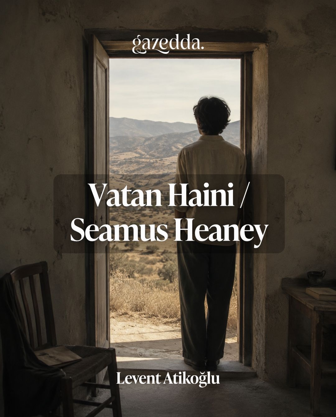 “Vatan haini” bazen yalnızca bir suçlama değildir.Bazen insanın memleketle, arzuyla, hafızayla ve ait olamama hâliyle kurduğu en sarsıcı yüzleşmeye dönüşür.Levent Atikoğlu, “Vatan Haini / Seamus Heaney” başlıklı yeni metninde Kıbrıs’ın dağları, renkleri, Baf’ı, Omorfo’su ve bölünmüş coğrafyası içinden şiirsel-politik bir hat açıyor.Yazarın *Baba Rahmi* kitabına da uzanan bu metin; vatan, ihanet, arzu ve hafıza arasında ağır, kırılgan ve çarpıcı bir karşılaşma kuruyor.📌 Levent Atikoğlu’nun yeni yazısı Gazedda’da.#vatanhaini #Kıbrıs #BabaRahmi #SeamusHeaney “Vatan haini” bazen yalnızca bir suçlama değildir.Bazen insanın memleketle, arzuyla, hafızayla ve ait olamama hâliyle kurduğu en sarsıcı yüzleşmeye dönüşür.Levent Atikoğlu, “Vatan Haini / Seamus Heaney” başlıklı yeni metninde Kıbrıs’ın dağları, renkleri, Baf’ı, Omorfo’su ve bölünmüş coğrafyası içinden şiirsel-politik bir hat açıyor.Yazarın *Baba Rahmi* kitabına da uzanan bu metin; vatan, ihanet, arzu ve hafıza arasında ağır, kırılgan ve çarpıcı bir karşılaşma kuruyor.📌 Levent Atikoğlu’nun yeni yazısı Gazedda’da.#vatanhaini #Kıbrıs #BabaRahmi #SeamusHeaney