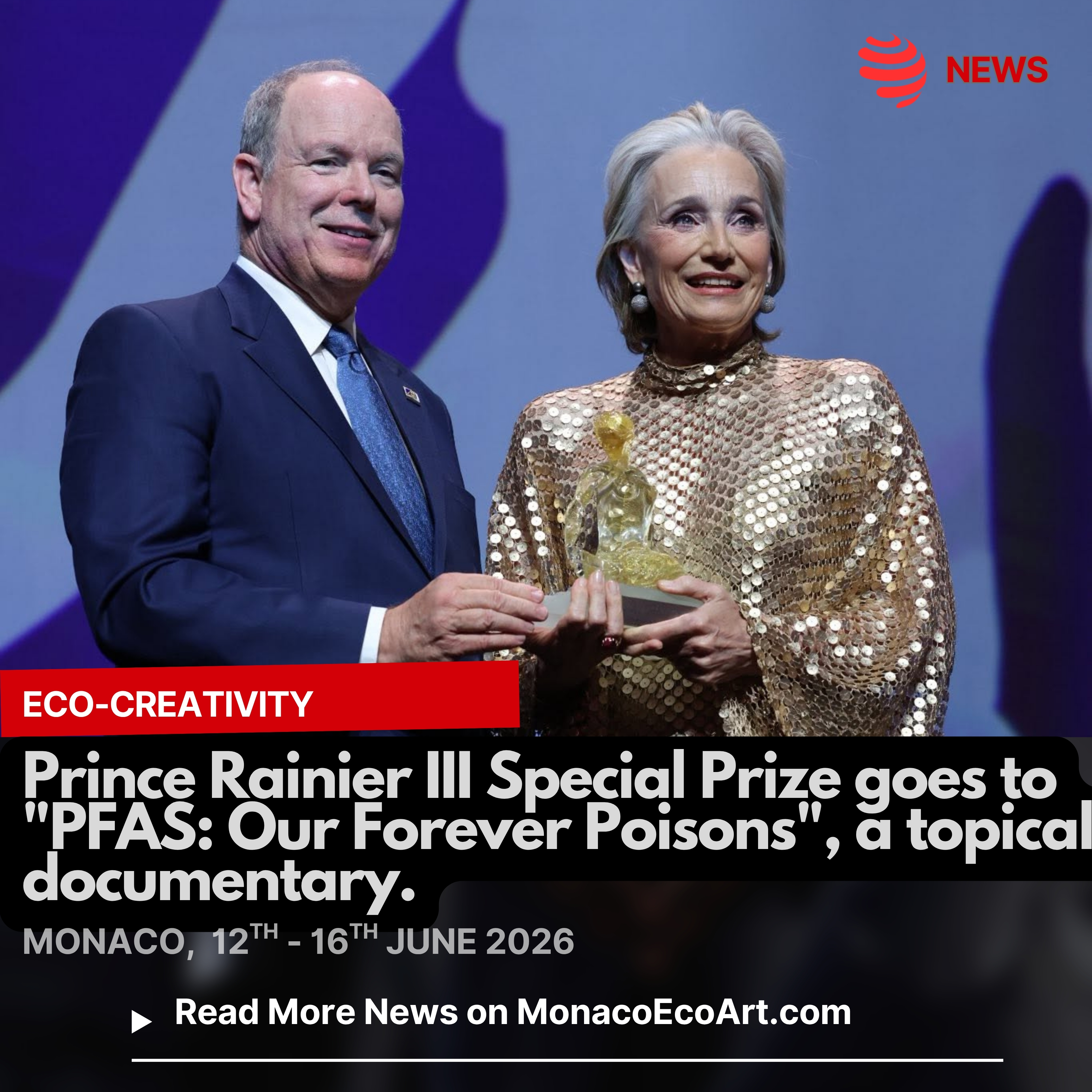 ✒🇲🇨 MONACŒCOART®
📺🎬♻️ECO-CREATIVITY
🇬🇧🇺🇸 Prince Rainier III Special Prize goes to "PFAS: Our Forever Poisons", a topical documentary.
🇫🇷 Le Prix Spécial Prince Rainier III est attribué à « PFAS : Our Forever Poisons », un documentaire d’une extrême actualité.
🇮🇹 Il Premio Speciale Principe Ranieri III va a "PFAS: Our Forever Poisons", un documentario di estrema attualità.
🇪🇸 El Premio Especial Príncipe Ranieri III es para "PFAS: Our Forever Poisons", un documental de extrema actualidad.
Read the full text of the article at: www.monacoecoart.com
SOFT LINK: https://lnkd.in/dKbn8ZMx
#sustainability #environment #awareness #television #tv #film #festival #montecarlo #business #civilsocietyengagement #information #media #series #show #entertaiment #documentary #fiction #issue #actor #actress #filmmaker #producer #futuretech 📸 © @festivaltvmonte_carlo @grimaldiforum @fondationprincealbert2 @arte.tv @kristinscottthomas - Contents and Layout: © MonacoEcoArt.com