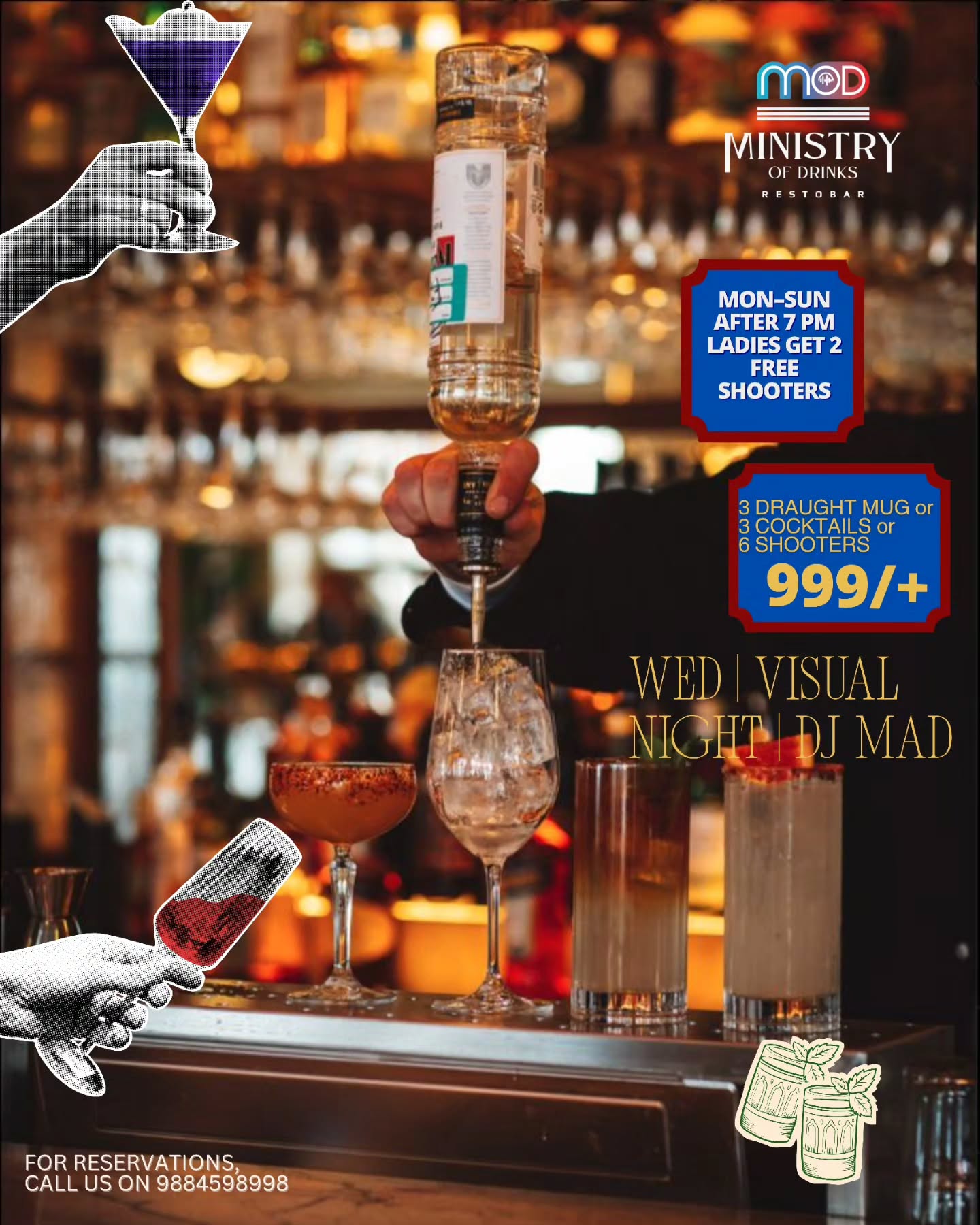 What Monday blues?
Ladies get free shots after 7pm
Amazing offers at 999/-