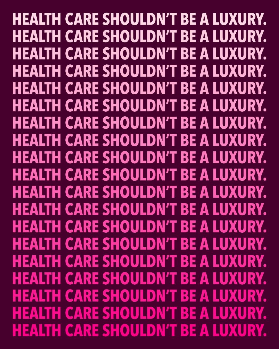 Health care is a basic human right. We'll never stop fighting until everyone can access it. 💕