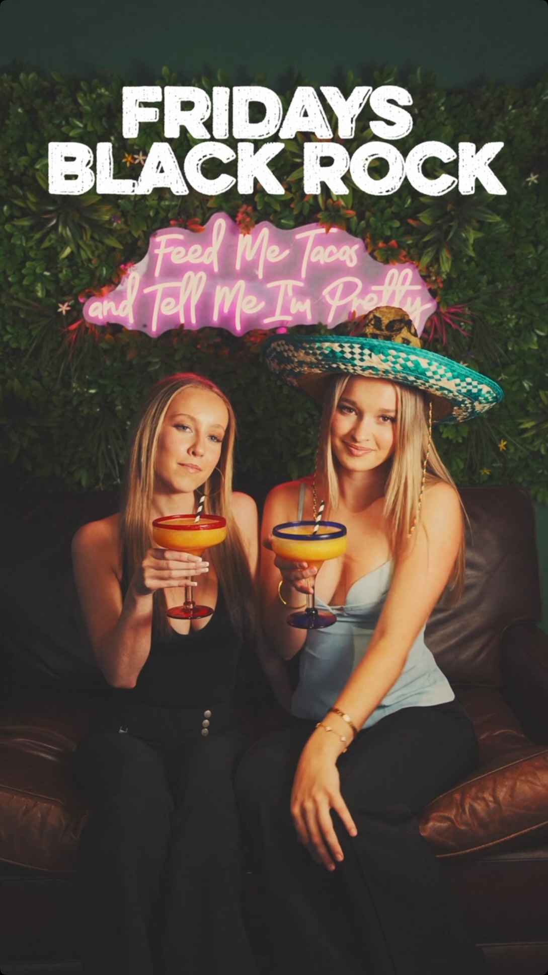 Fridays at 📍 @tacobill_blackrock
For the Perfect Girls Night Out!
📍🔥🍹🌮