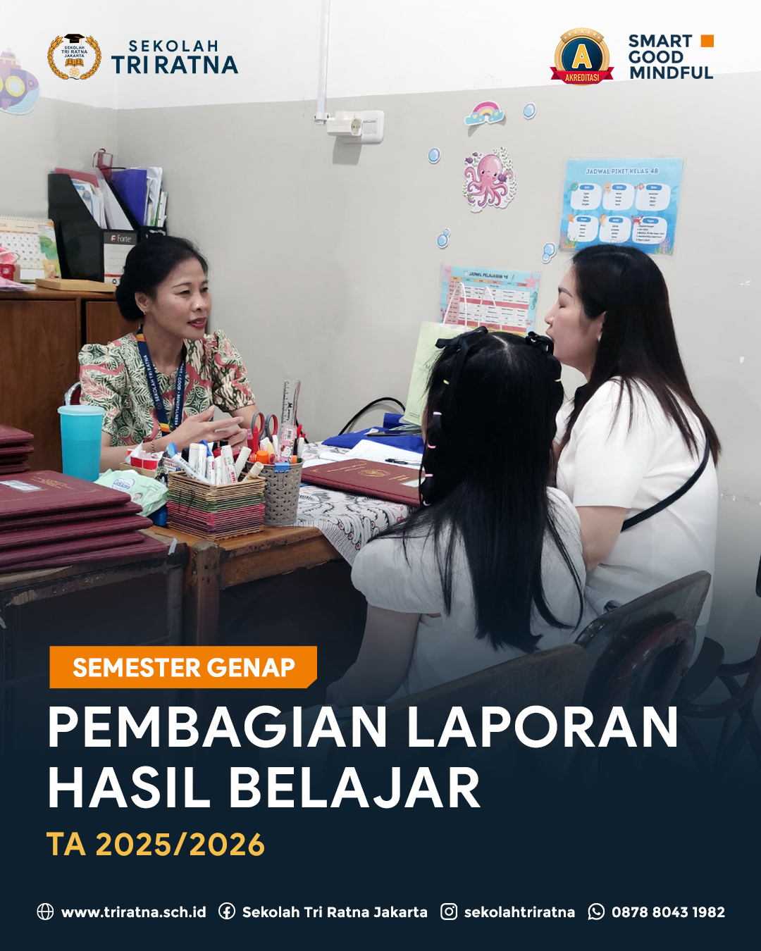 Pembagian Hasil Belajar Semester Genap TA 2025/2026
Kegiatan pembagian hasil belajar menjadi sarana komunikasi antara sekolah dan orang tua dalam melihat perkembangan akademik maupun karakter murid selama satu semester.
Semoga hasil yang diterima menjadi motivasi untuk terus belajar, berkembang, dan meningkatkan potensi diri.
Terima kasih kepada seluruh orang tua yang terus mendampingi setiap langkah tumbuh kembang putra-putrinya. Mari bersama terus menumbuhkan semangat belajar, menjadi pribadi yang cerdas, berbudi luhur, dan penuh kesadaran.
Bergabunglah bersama kami di Sekolah Tri Ratna!
🔗 psb.triratnaschool.sch.id
☎️ +62 878-8043-1982
SMART • GOOD • MINDFUL
#sekolahjakarta #sekolahbuddhajakarta #sekolahtriratna #sekolahjakartabarat #mindfulschool