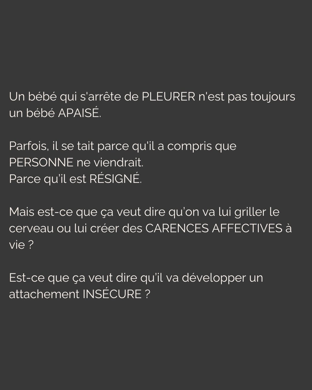 Vous le savez, je suis loin d’être neutre sur le sujet.
Olga va avoir un an, elle a arrêté de dormir du jour au lendemain à ses 3 mois. On a vécu le calvaire pendant des mois et on était prêts à tout essayer (sauf la méthode brutale, faut pas déconner non plus). Et surtout, on était prêts à dépenser tout ce qu’on avait pour avoir des réponses, des solutions.
Ce post, je l’ai écrit avec mes tripes en réponse à une énième réflexion sur le sommeil qui m’a faite vriller.
Avant ça, j’ai eu pendant des mois cette dame que je croisais souvent qui me demandait CHAQUE FOIS « Alors elle dort toujours pas ? » puis ajoutait à CHAQUE FOIS « laissez-la pleurer, j’ai fait ça avec mes enfants et ils vont très bien ».
Je n’ai jamais rien répondu. Rien.
Mais aujourd’hui, j’écris ce post pour dire à ces gens de fermer bien fort leur bouche.
Et aussi pour les parents. Pas pour vous dire quoi faire. Juste pour qu’on se sente peut être un peu moins démunis. Et aussi pour qu’on garde notre discernement, qu’on fasse confiance à notre intuition…
Et enfin, pour qu’on arrête de se laisser terroriser par des contenus fabriqués pour ça.
Parce qu’un parent vulnérable et épuisé, c’est sans doute la cible marketing la plus juteuse qui soit…
#sommeilbebe#attachement#dependanceaffective#parentalite#enfantinterieur
P.S. J’ai mis les sources en commentaires