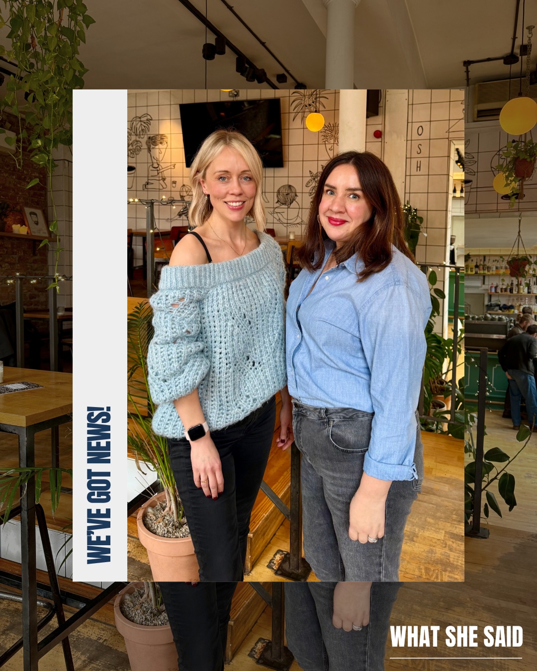 We’re so excited to officially welcome Catherine as Co-Founder of What She Said 💛
Sometimes the right people just find each other.
A year ago today, Catherine first reached out to me through an Instagram DM. We met for a coffee and quickly realised we had so much in common, from our values and our approach to business, to our ambitions and the things we wanted to change.
We didn’t stop talking from the minute we sat down, about what we believe in, what we wanted to change in the world and in business and about our kids. We just realised we had loads of similarities and were like, “Oh my god, we could sit here all day chatting.”
From navigating motherhood and business, to our shared passion for supporting women, it became clear we were building towards the same thing.
We both really felt that we wanted to support women no matter what they're stage of growth… solo founders & freelancers who need connections, accountability & practical tools & resources. And scaling founders who are looking for strategic support and expertise from women that have been there, read the book.
Over time, conversations became collaborations, ideas became projects and eventually we reached the point where we thought: “I kind of want to do this with you. I don’t want to do it on my own. And we want the same things. We want the same outcome.”
So here we are, two pieces of a puzzle coming together. Let's GO!