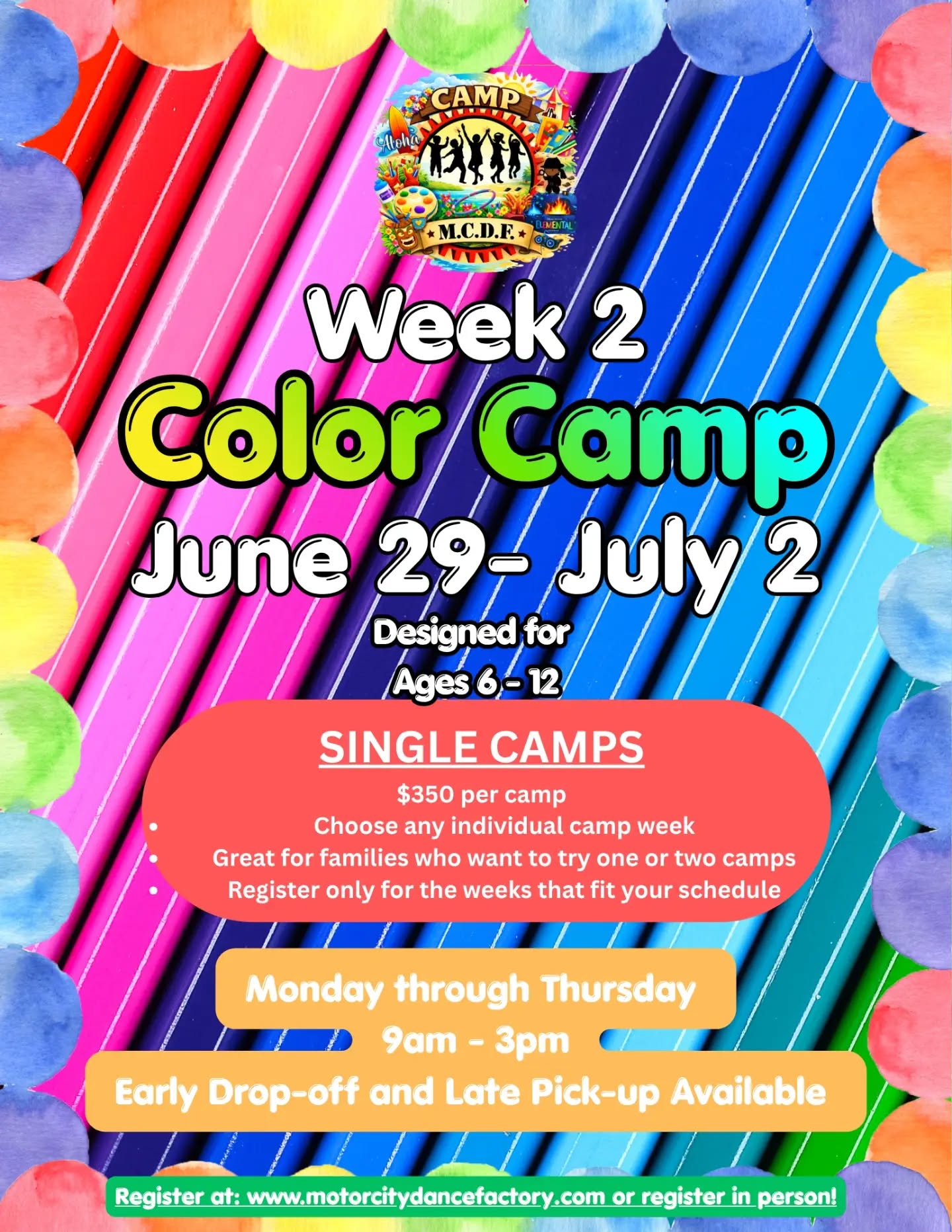 Did you miss out on Aloha camp? Don't worry cause our next one is a colored themed extravaganza! 🌈
Our Color camp is still open for registration!
Go to our website motorcitydancefactory.com to sign-up now!
While you're here check out our other camps that are happening 😁