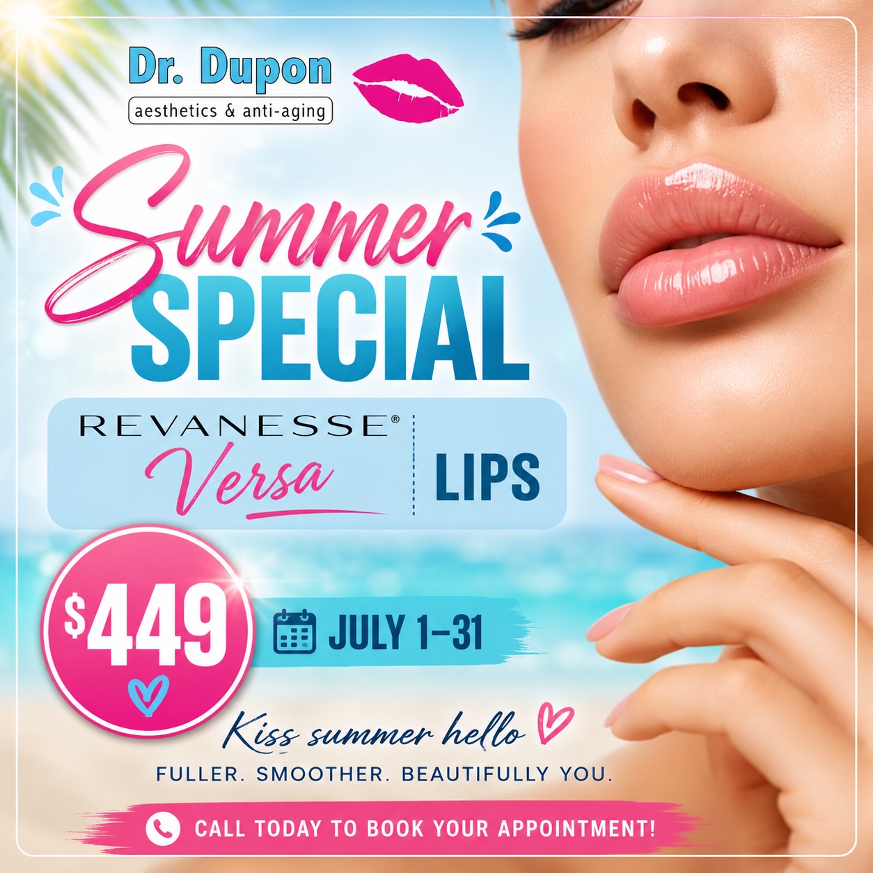 💋 Summer is the perfect time for beautiful, natural-looking lips! ☀️
For a limited time, enjoy Revanesse® Versa Lips for just $449
✨ Smooth, soft, natural-looking volume
✨ Long-lasting results
✨ Minimal swelling with beautiful definition
✨ Pain Free with Dental Block
📅 Special valid July 1 – July 31
Don’t miss this summer special! Call today to schedule your appointment and achieve the perfect pout. 💕