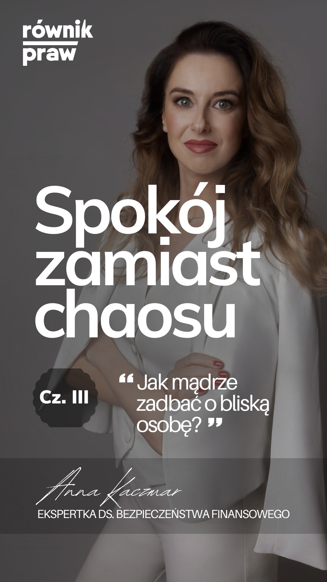 Rozmowy o przyszłości, choć bywają trudne, przynoszą spokój na co dzień. Kiedy zdejmujemy z trudnych tematów tabu i zaczynamy o nich otwarcie rozmawiać, niepewność powoli ustępuje miejsca poczuciu bezpieczeństwa.
Dziś przed nami trzecia, ostatnia już część naszego cyklu z Anią Kaczmar, ekspertką ds. bezpieczeństwa finansowego współpracującą z naszą Fundacją.
W tym odcinku domykamy najważniejsze wątki związane z mądrym dbaniem o siebie i swoich bliskich. Chcemy, aby ta cała seria była dla Was dowodem na to, że o ochronie zdrowia, dochodu i rodziny można rozmawiać spokojnie, bez lęku i całkowicie po ludzku.
Oglądajcie, zapiszcie całą serię na swoim profilu, by wracać do niej w wolnej chwili, i prześlijcie ją komuś, dla kogo ten spokój jest dziś ważny.