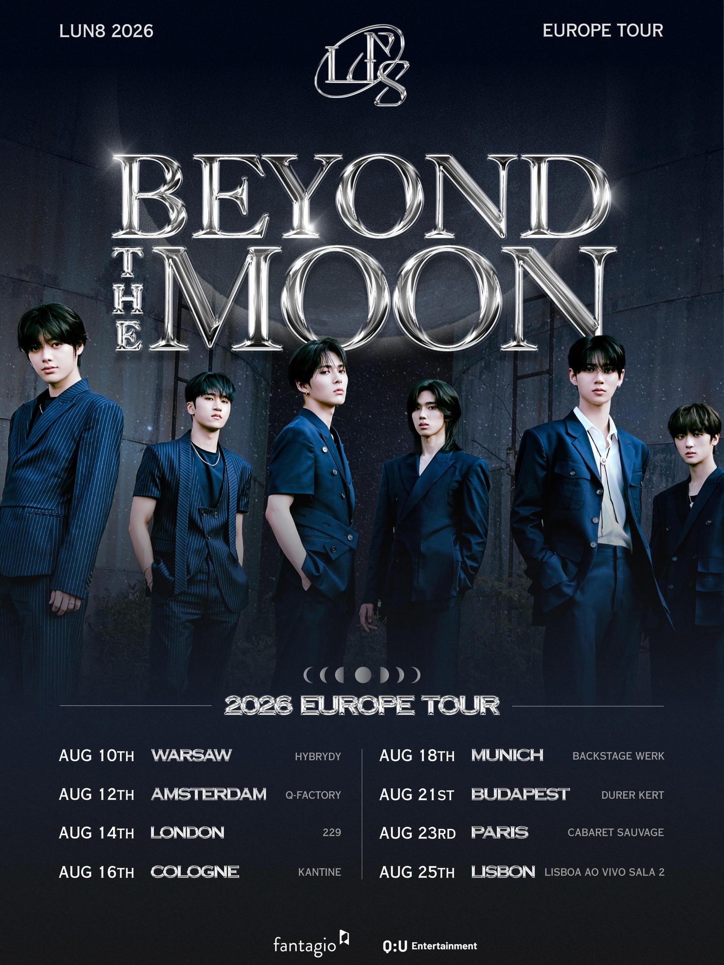 LUN8 EUROPE TOUR "BEYOND THE MOON"
Check out all ticket categories and pricing details bellow!
TICKET CATEGORIES
━━━━━━━━━━━━━━
🎫 GENERAL ADMISSION
45€ / £40 / 195 zł / 16500 Ft
━━━━━━━━━━━━━━
BENEFITS
🌌 MOONLIGHT PACKAGE
99€ / £85 / 420 zł / 35000 Ft
⭐️ Fan Chat Event
A special opportunity to enjoy a personal one-on-one conversation with each member while you get your official tour poster or an official LUN8 album signed.
Please note that this is a seated fan interaction event, allowing fans dedicated time with each member before moving to the next.
🌙 LUNAR PACKAGE
79€ / £70 / 340 zł / 30000 Ft
⭐️ Fansign Event
A special opportunity to receive autographs from all members on your official tour poster as a lasting memory of the night.
Please note that this is a moving signing line and not a seated fan interaction event.
✨ Special Add-Ons
1:1 PHOTO: 30€ / £28 / 130 zł / 11000 Ft
1:1 POLAROID: 40€ / £35 / 170 zł / 15000 Ft
📅 Tickets On sale now
https://www.qu-entertainment.com/concerts
Have you made your choice yet?
@lun8_official #QUEntertainment
#LUN8 #루네이트 #LUV8
#LUN8EuropeTour