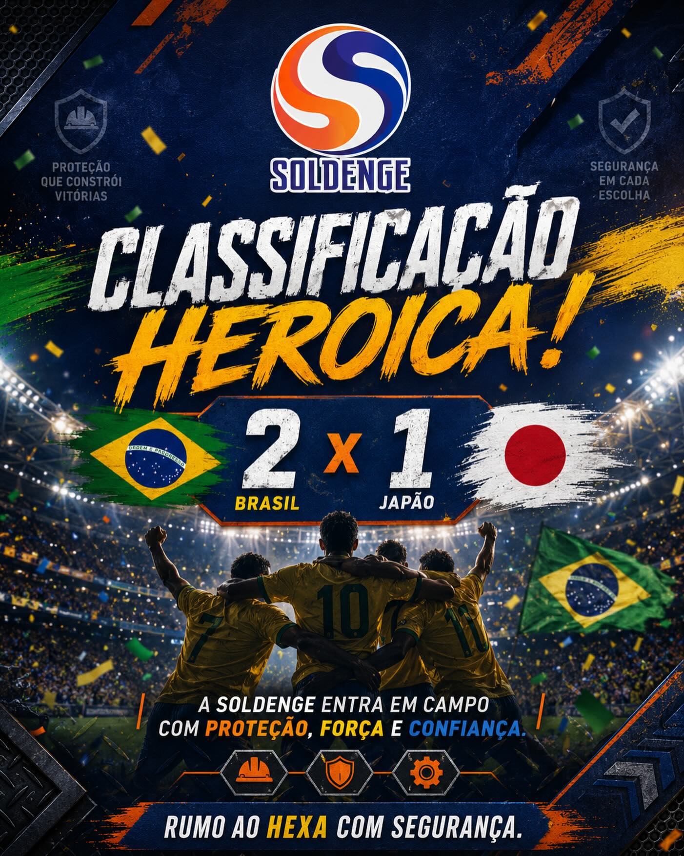 🇧🇷⚽ CLASSIFICAÇÃO HEROICA! O BRASIL SEGUE VIVO PELO HEXA!
Foi no coração, na persistência e até o último minuto.
Depois de sair atrás no placar, o Brasil não desistiu, virou o jogo contra o Japão e conquistou uma classificação emocionante por 2 a 1.
Uma vitória que mostrou que grandes resultados exigem preparo, resistência e confiança para continuar, mesmo quando o cenário parece difícil.
Na rotina de trabalho, essa força também faz diferença. Mas coragem precisa caminhar ao lado da proteção.
Com os EPIs corretos, o profissional enfrenta cada desafio com mais segurança, firmeza e tranquilidade para seguir até o fim.
A Seleção mostrou força para virar o jogo.
A Soldenge ajuda você a entrar em campo preparado para vencer os desafios do trabalho.
👉 Fale com a Soldenge e equipe seu time com proteção de verdade.
#Soldenge #BrasilClassificado #RumoAoHexa #SegurançaDoTrabalho #EPIs