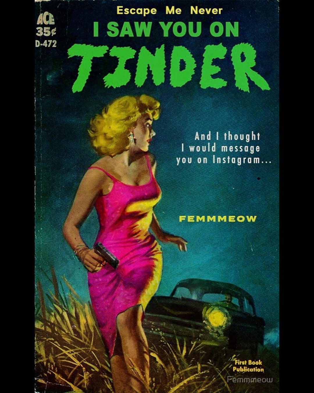 Like if we don’t match on the app it is for a reason!!
Original pulp novel cover on slide 3
