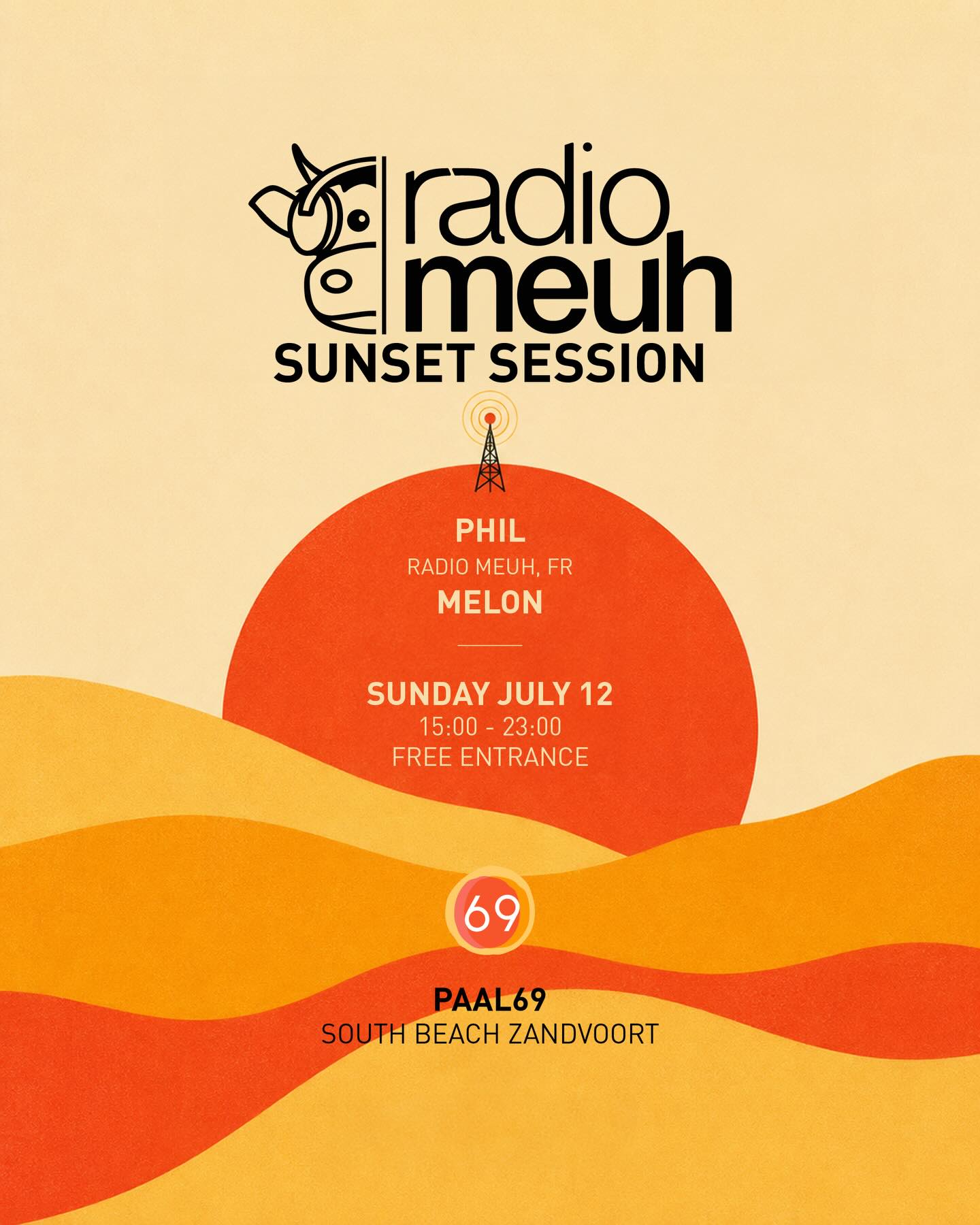 RADIO MEUH SUNSET SESSION ☀️
On Sunday, July 12, we welcome Phil, founder and head playlist curator of the renowned French tastemaker Radio Meuh, for a special sunset session at Paal69.
More than just an independent radio station, Radio Meuh has become a global reference for warm, eclectic and genre-defying music. For nearly two decades, Phil has been curating a unique musical universe that blends disco, house, soul, funk, world music and everything in between.
From chilled beach beats to golden-hour grooves and an intimate sunset dancefloor, expect the perfect soundtrack to close your weekend. Supported by our own Melon.
Sunday, July 12
15:00 – 23:00
Paal69 at South Beach, Zandvoort
Free entrance.