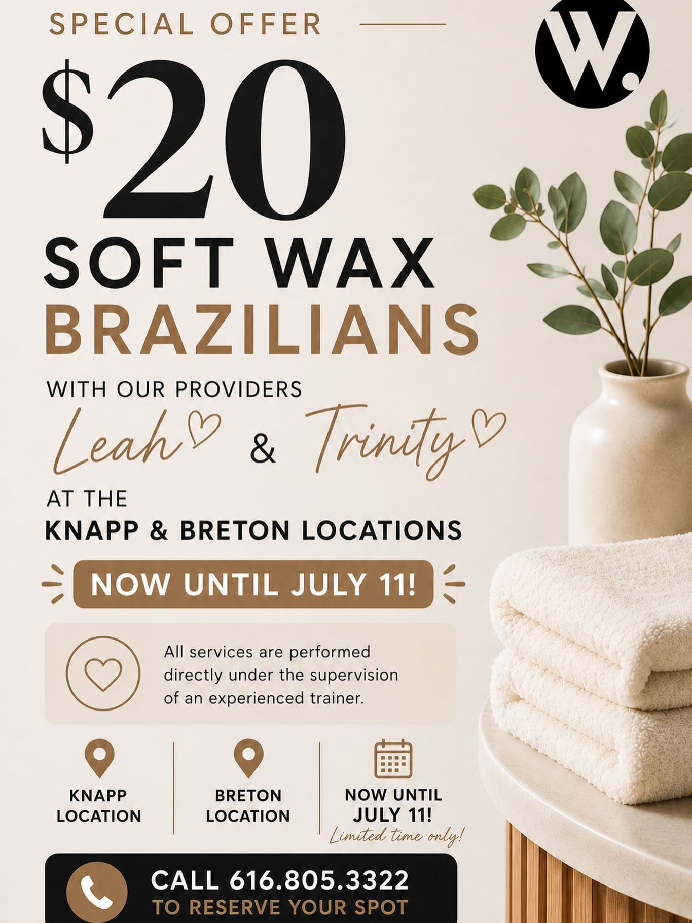 🚨 $20 BRAZILIANS 🚨
Meet our newest Waxologists, Trinity & Leah!
For the next 2 weeks, we’re offering $20 Soft Wax Brazilians as part of their advanced training.
✨ Limited spots available
✨ Same Waxology care
✨ Huge savings
Message us or book online before appointments are gone! 🤍