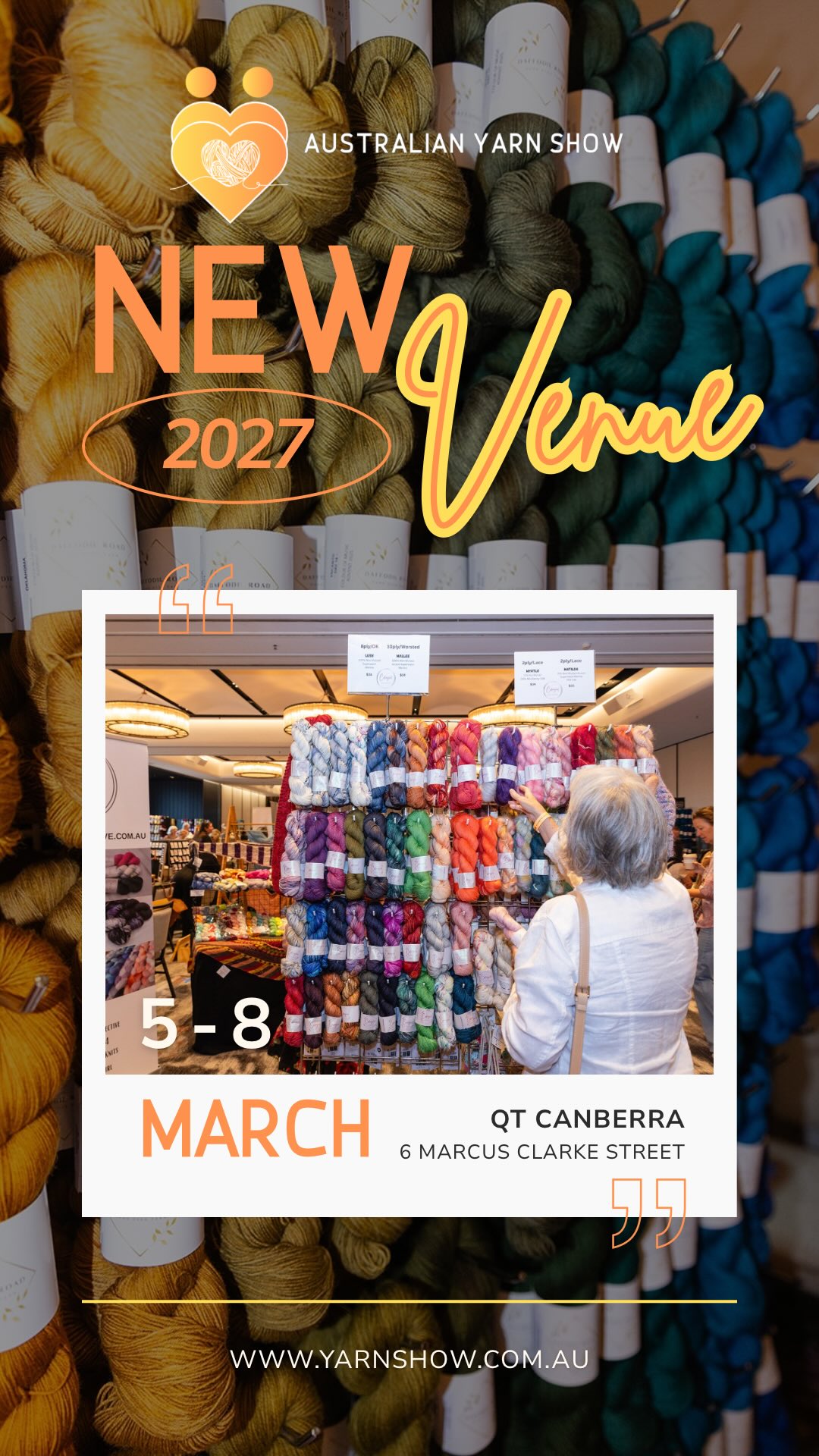 We’re excited to share some big news! 👀
The Australian Yarn Show is moving to a new venue for 2027 🌟
This change comes directly from you, our community.
Last year, we received overwhelmingly positive feedback in the feedback forms you submitted, but the one main piece of feedback that we kept hearing is that the Show is growing faster than the venue could hold us.
We’ve heard clearly from our community that you want more space, more workshops, more seating in the main stage, more seating for crafting, more space for connecting with the community, more room for a smoother check-in, more dining options and more room for the Show to grow. We’ve taken that feedback seriously and spent considerable time finding a venue that gives us the opportunity to offer all of this.
We’re thrilled to be working with the @qtcanberra team to bring you another wonderful Australian Yarn Show in 2027. Their space gives us the room to expand what the Show can offer, while keeping the same community feel you’ve come to know.
We can’t wait to welcome you to the 2027 Show from 5th to 8th March in our nation’s capital 🫶