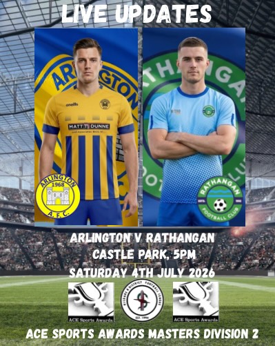 Live updates & streaming from 3 games this weekend
Saturday
🏆-Ace Sports Awards Masters Division 2
Arlington AFC v Rathangan FC
📆 - Saturday 4th July 2026
🏟️ - Castle Park
🕔 - 5pm
Sunday
🏆Countrywide Forklift Training Division 1
Ballycane Celtic FC v Corbans Celtic FC
📆 - Sunday 5th July 2026
🏟️ - Ballycane
🕚 - 11am
🏆Countrywide Forklift Training Division 1
Ballycane Celtic FC v Corbans Celtic FC
📆 - Sunday 5th July 2026
🏟️ - Ballycane
🕚 - 11am