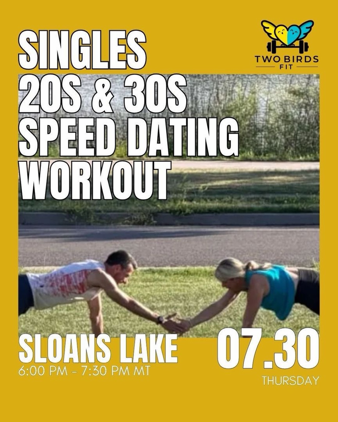 20s and 30s singles: this one’s for you. 🐦🔥
July 30th we’re back at Sloan’s Lake for a partner-based rotation workout where every 5 minutes brings a new exercise and a new person — just enough time to meet, chat, laugh, and catch a vibe without any of the awkward sit-down pressure.
The partner rotations and built-in conversation starters make meeting people feel natural and fun. All fitness levels are welcome, and our certified trainers can modify exercises as needed.
Stick around after for an optional post-workout hangout nearby with food and drink specials, and use the Two Birds Fit app to pick your Friends + Flirts. Mutual? We’ll connect you about 24 hours later. 💫
28 spots, balanced ratio, and a Thursday night that’s a lot more fun than scrolling. 🔥
📅 Thursday, July 30, 2026
⏰ 6:00–7:30 PM MT
📍 Sloan’s Lake
🎟️ Get tickets at the link in our bio @twobirdsfit