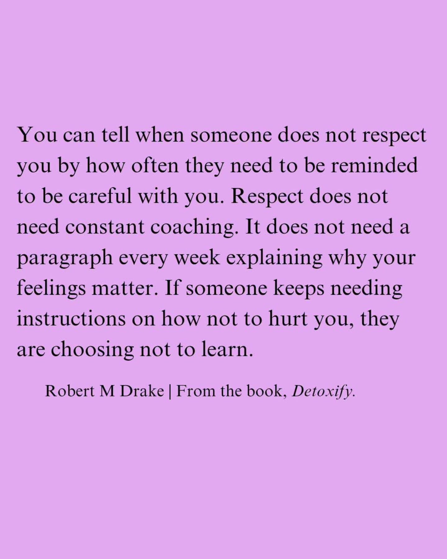 DEAR ALLIES,
You can tell when someone does not respect you by how often they need to be reminded to be careful with you. Respect does not need constant coaching. It does not need a paragraph every week explaining why your feelings matter. If someone keeps needing instructions on how not to hurt you, they are choosing not to learn.
Robert M Drake | From the book, Detoxify.
RULES ARE PINNED ON MAIN GRID.
#Allyship #NonNatives #Guest #NoMoreDisrespect #DecolonizeMyself
