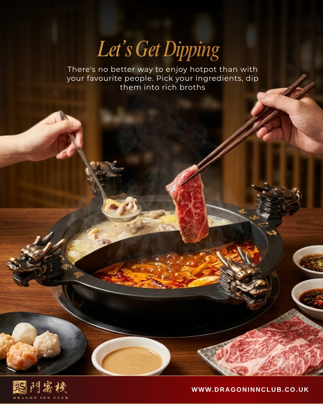 Ready your chopsticks and gather around a bubbling hotpot. Choose your favourite meats, seafood, and vegetables for the ultimate feast. Every bite is cooked just the way you like it.
Reserve your table today and let the feast begin.
#Dragoninclub #Sichuan #Sichuanhotpot #dimsum #london #pimilco #londonvictoria #buckinghampalace #chelsea #theatres