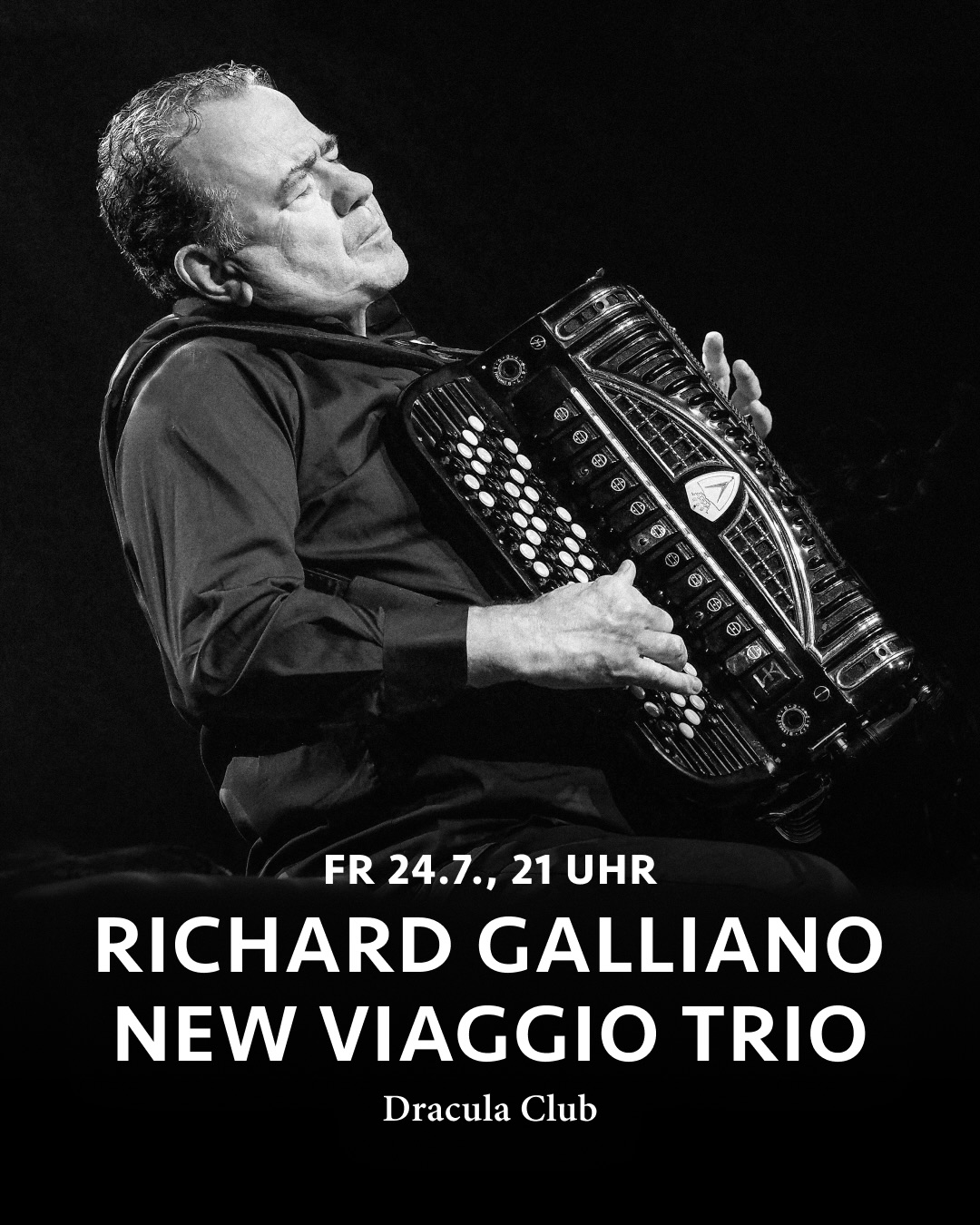 @richard_galliano @festivaldajazz @stmoritz July 24, 2026 at the Dracula Club.
Info & Tickets
www.festivaldajazz.ch