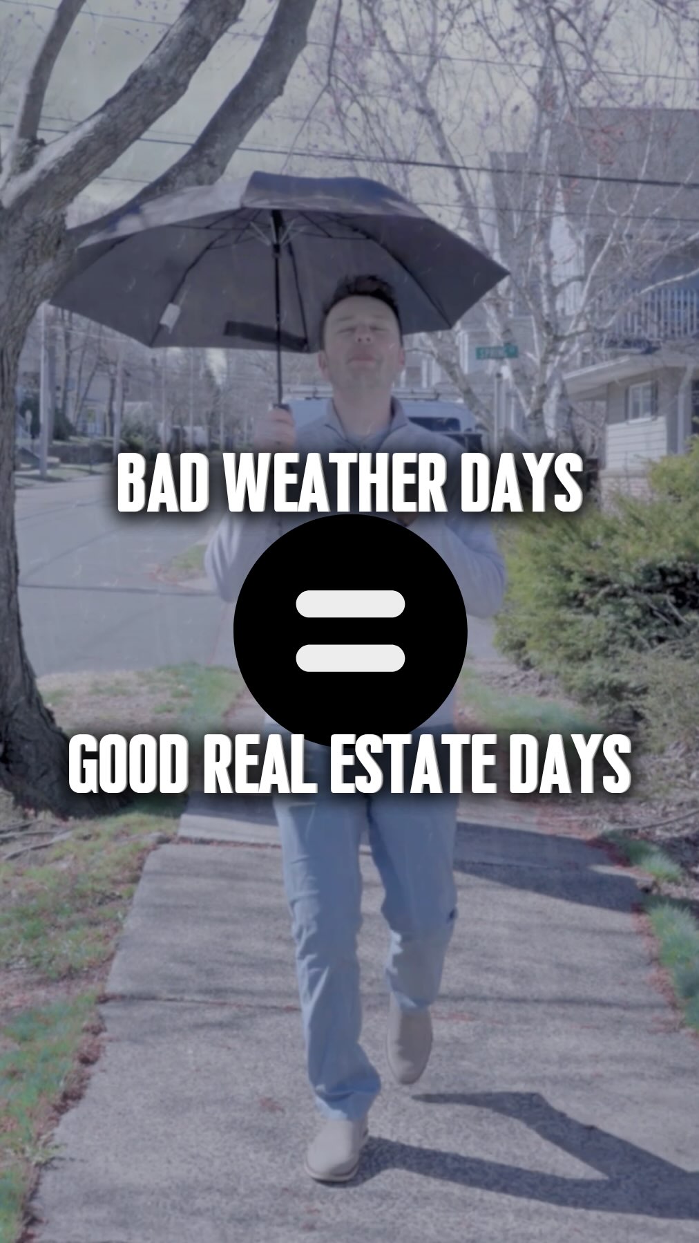 Bad Weather = Good Real Estate Days
#RealEstateWithWes