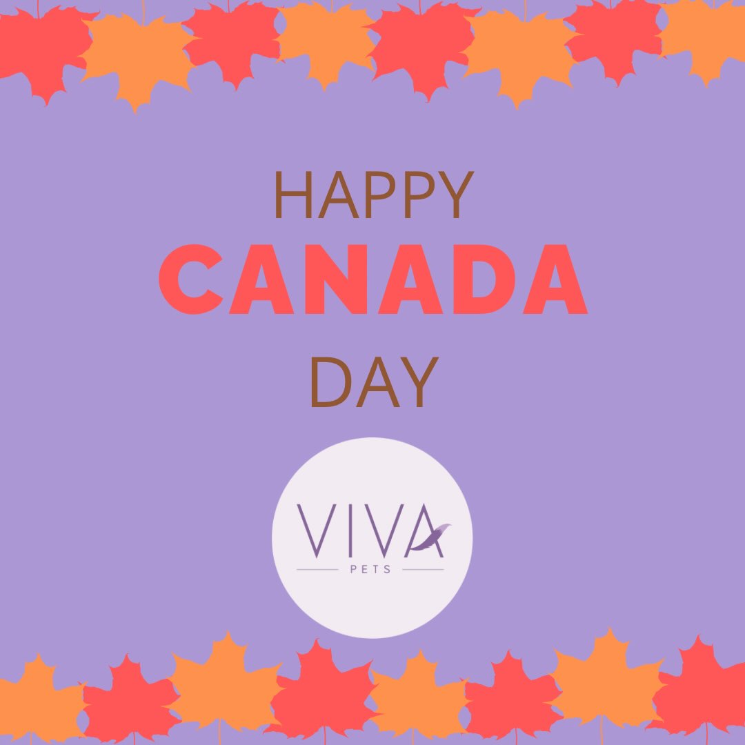 Canada Day vibes from Viva Pets — hope your day is calm, joyful, and shared with the pets who make every moment brighter.