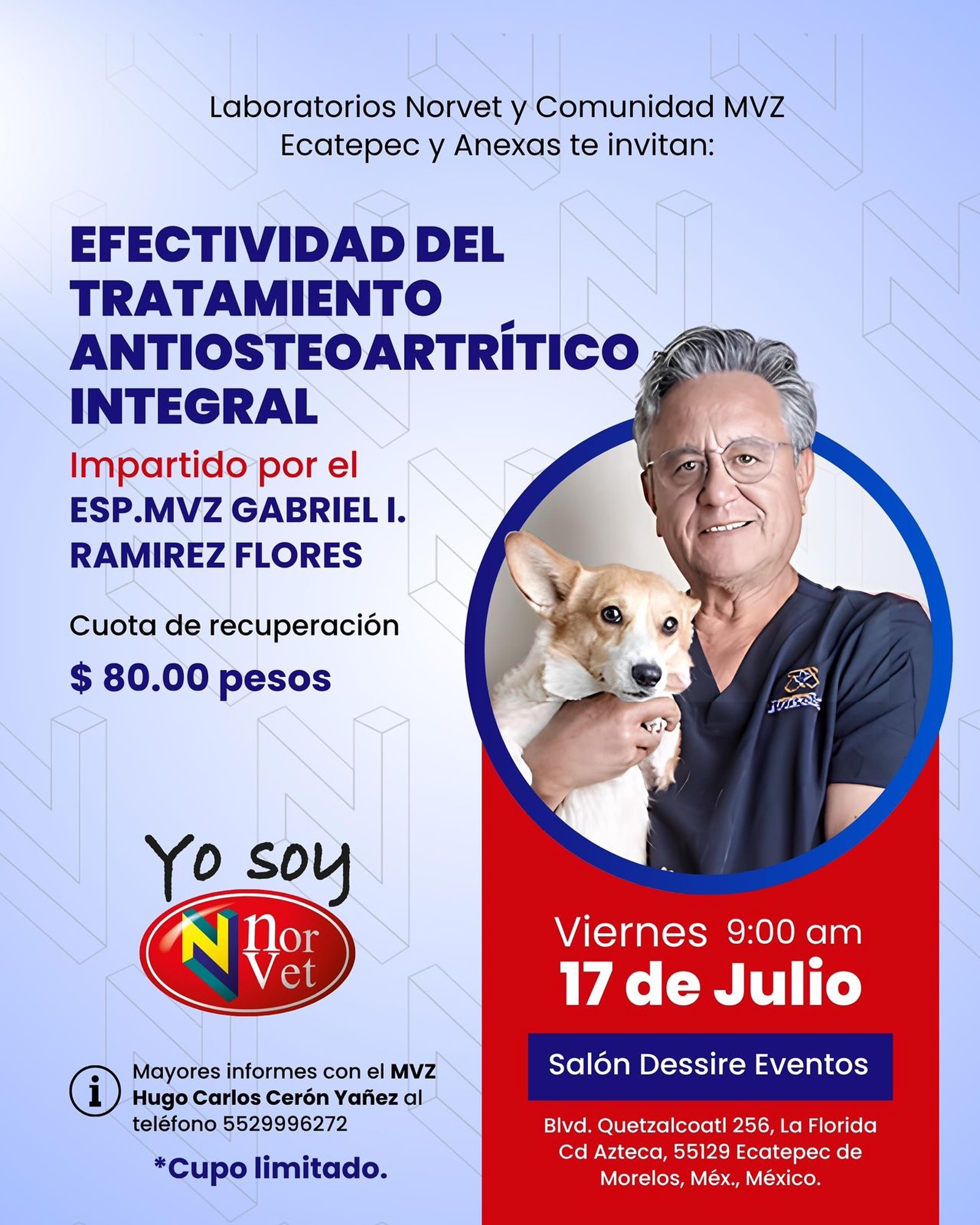 En conjunto con Laboratorios NorVet y Comunidad MVZ Ecatepec, les invitamos a la plática de Efectividad del Tratamiento Antiosteoartrítico Integral 🦴✨
👨⚕️Impartido por el Esp.MVZ Gabriel I. Ramírez
📅Viernes 17 de Julio 2026 9:00 am
📍Salón Dessire Eventos
🐾 Cupo limitado
#ortopediaveterinaria #perrosygatos #veterinaria #bruselas #méxico