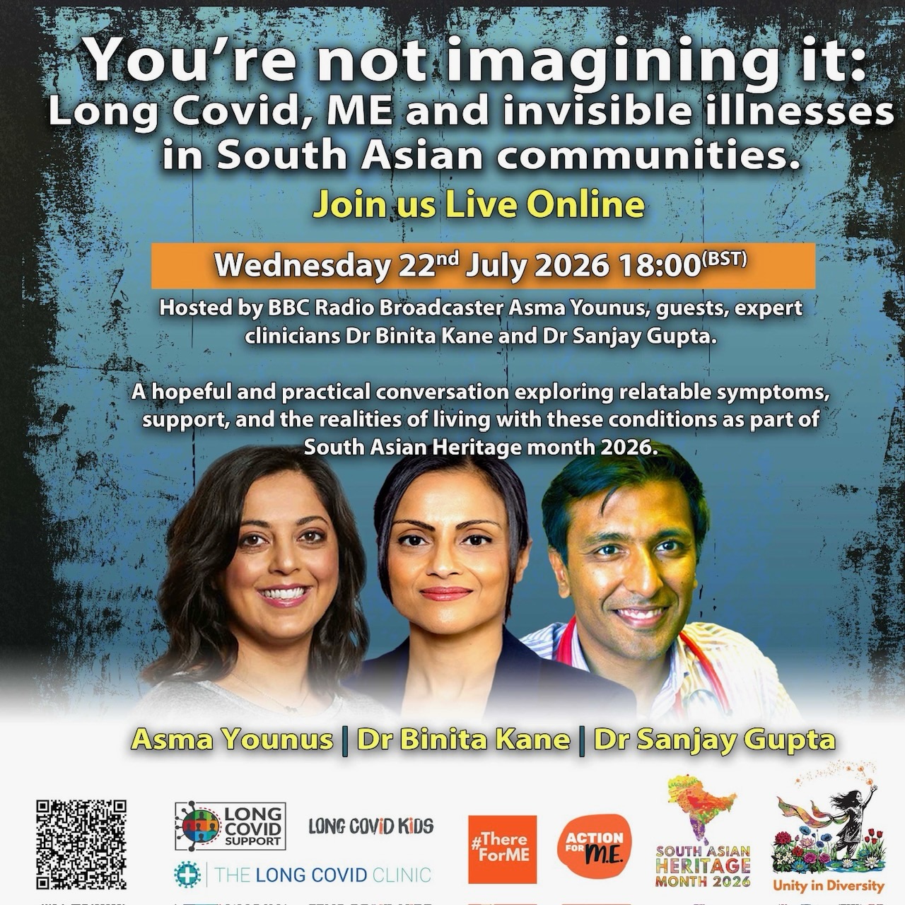 You’re Not Imagining It: Long Covid, ME, and invisible illness in South Asian Communities.
This is a free online event as part of South Asian Heritage Month.
The event will help raise awareness and also discuss common symptoms and offer practical advice on seeking diagnosis and support.
The event will be led by Asma Younus and leading experts Dr Binita Kane and Dr Sanjay Gupta.
This event is organised by South Asian Heritage Trust (SAHT) in collaboration with key charity partners - @longcovid, @long_covid_kids @actionform.e @thereforme.uk
Link to sign up is in our bio.
@binitakane @drsanjaygupta @southasianheritagemonth_uk