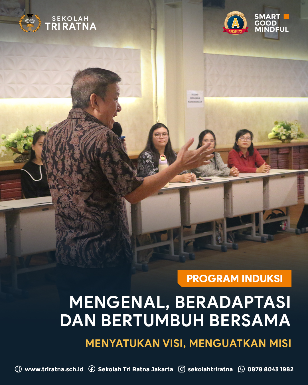 Menjelang tahun ajaran baru, Sekolah Tri Ratna mengadakan Program Induksi bagi seluruh guru & pegawai baru yang bergabung di Sekolah Tri Ratna.
Program ini sebagai langkah awal untuk mengenal lebih dekat budaya sekolah, adaptasi dan menyatukan visi. Selama dua hari, peserta diajak memahami budaya dan nilai-nilai Sekolah Tri Ratna, mengenal etika profesional, hingga merefleksikan makna bekerja dengan hati dalam dunia pendidikan.
Mari terus belajar, bertumbuh, dan bersinergi dalam menciptakan lingkungan pendidikan yang berdampak positif.
Selamat bergabung menjadi bagian dari keluarga besar Sekolah Tri Ratna. 🤝
Bergabunglah bersama kami di Sekolah Tri Ratna!
🔗 psb.triratnaschool.sch.id
☎️ +62 878-8043-1982
SMART • GOOD • MINDFUL
#sekolahjakarta #sekolahbuddhajakarta #sekolahtriratna #sekolahjakartabarat #mindfulschool
