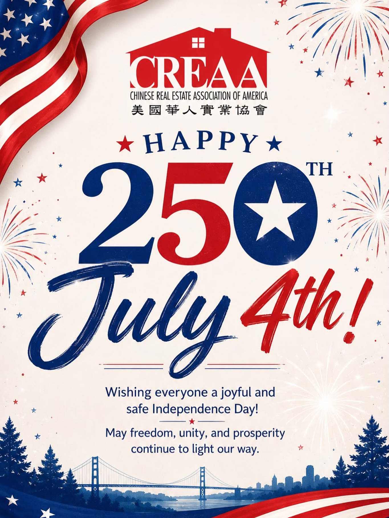 🇺🇸 Happy Independence Day! ❤️🤍💙
As we celebrate the Fourth of July, CREAA extends our warmest wishes to everyone for a joyful, safe, and meaningful holiday.
May the values of freedom, unity, and opportunity continue to inspire stronger communities and brighter futures for all.
Have a wonderful Independence Day with your family and loved ones! 🎆
—
🇺🇸 美國獨立日快樂!❤️🤍💙
值此美國國慶日,美國華人實業協會(CREAA)謹向大家致上最誠摯的祝福,祝大家度過一個平安、愉快且充滿意義的假期。
願自由、團結與繁榮持續照亮我們前行的道路,共同建設更美好的社區與未來。
祝大家與家人朋友共度美好的國慶佳節!🎇
#Happy4thOfJuly #IndependenceDay #July4th #CREAA #Community RealEstate Freedom Unity