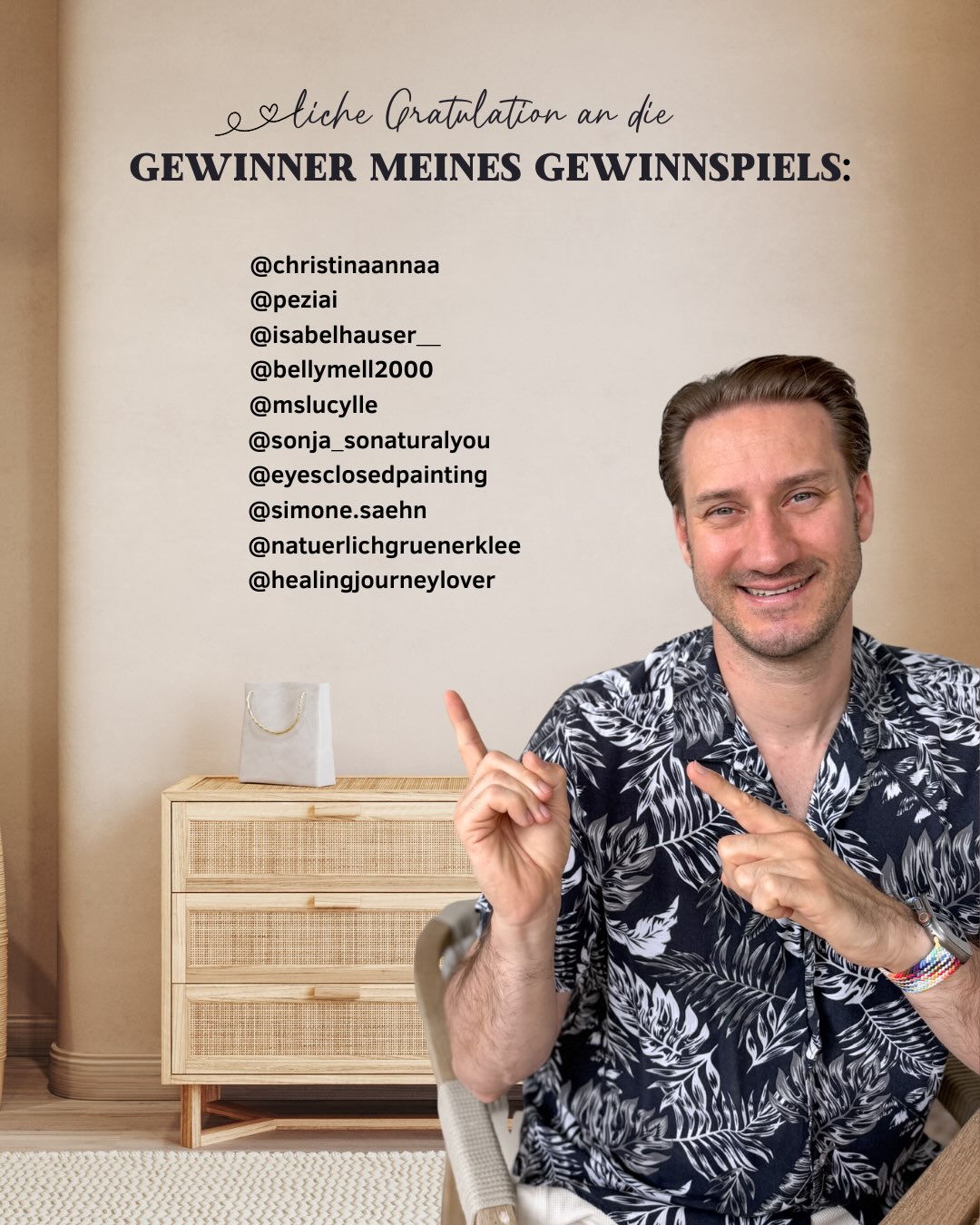 Ich freue mich sehr, heute die Gewinnerinnen und Gewinner meines Gewinnspiels bekannt zu geben 🤍
Von Herzen Gratulation an die ersten drei Plätze: Ihr bekommt zusätzlich zu meinem neuen Longevity-Buch auch noch eine Shiatsu-Behandlung bei mir dazu. Ich freue mich wirklich schon sehr darauf, euch persönlich kennenzulernen und euch bei mir in der Praxis eine schöne, entspannte Zeit zu schenken:
@christinaannaa
@peziai
@isabelhauser__
Auch an die weiteren sieben Gewinnerinnen und Gewinner: Ganz viel Freude mit meinem Buch! Ich hoffe, dass ihr darin viele kleine Impulse findet, die euch im Alltag begleiten dürfen- für mehr Bewusstsein, mehr Energie und einen liebevolleren Blick auf euren eigenen Körper:
@bellymell2000
@mslucylle
@sonja_sonaturalyou
@eyesclosedpainting
@simone_saehn
@natuerlichgruenerklee
@healingjourneylover
Ich werde euch per PN alle weiteren Details zukommen lassen 🤗
Danke auch an alle, die mitgemacht haben. Richtig toll, dass sich so viele für das Thema Longevity, Gesundheit und einen bewussten Lebensstil interessieren 🥹💪🏼
#longevity #gewinnspiel #shiatsu #gesundheit #wohlbefinden