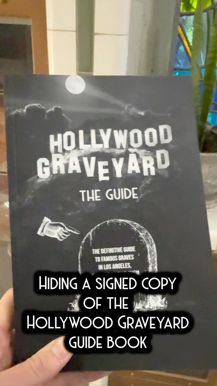 I’ve hidden a signed copy of the Hollywood Graveyard guide book somewhere in a Los Angeles cemetery… Finders keepers!