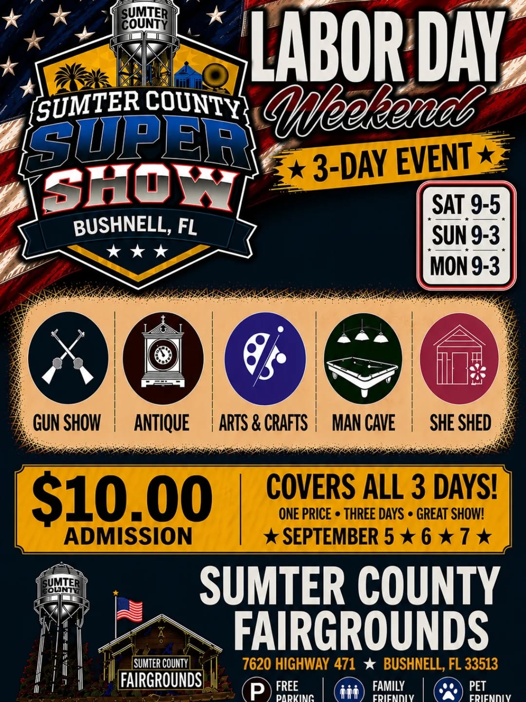 SUMTER COUNTY SUPER SHOW
SEPTEMBER 5-6-7 THREE DAY EVENT
GUN ANTIQUE ARTS/CRAFTS MAN CAVE SHE SHED & MORE
@everyone
