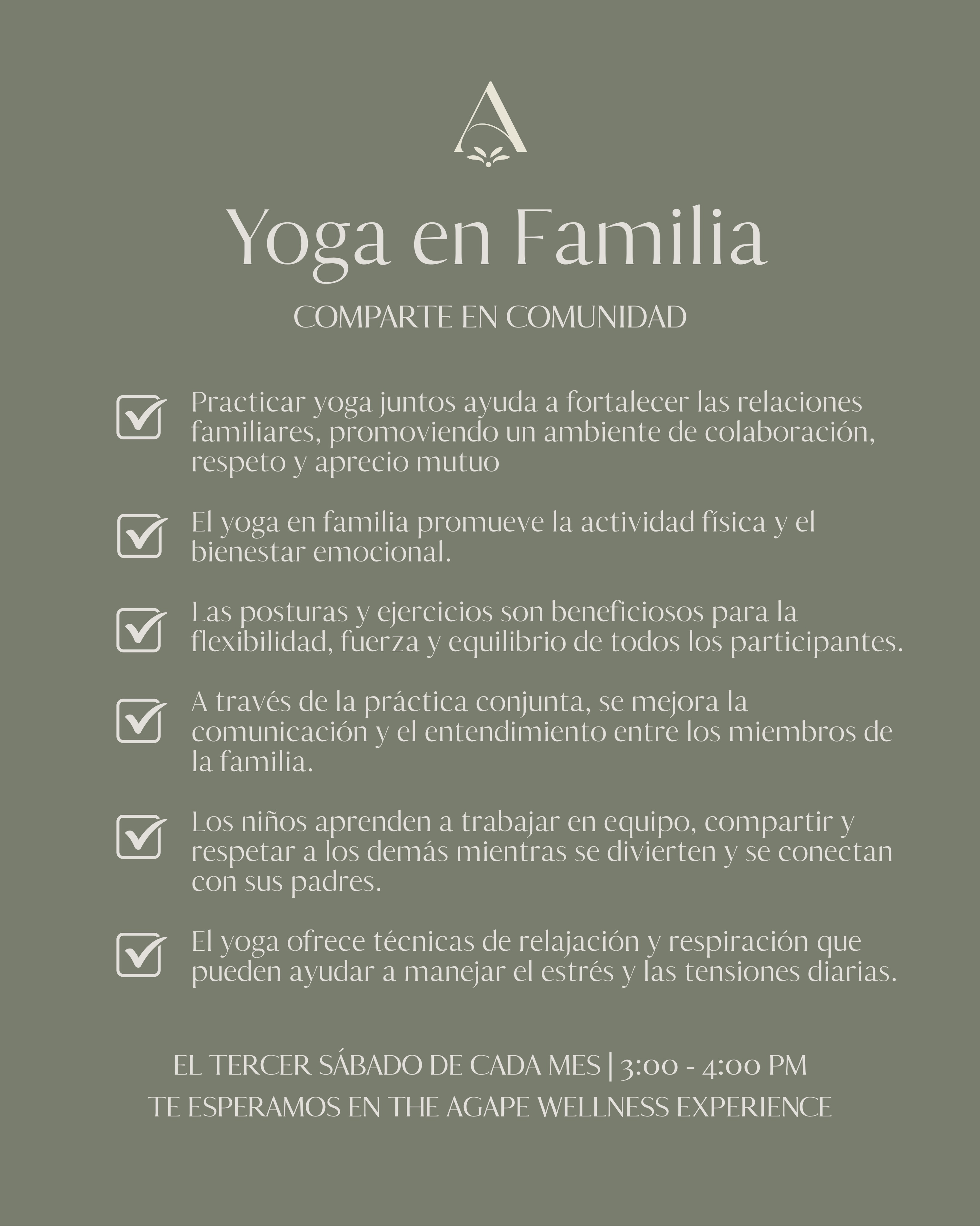 YOGA EN FAMILIA - PRACTICA EN COMUNIDAD
Yoga en Familia es una oportunidad maravillosa para disfrutar del tiempo juntos, fortaleciendo los lazos familiares a través de la práctica conjunta del yoga. Esta experiencia no solo fomenta la salud física y el bienestar emocional, sino que también crea momentos de diversión y conexión entre padres e hijos, permitiendo a cada miembro de la familia explorar y disfrutar del yoga en un ambiente inclusivo y positivo.
✨QUIÉN ESTÁ INVITADO?
Yoga en Familia está dirigido a familias de todas las formas y tamaños, incluyendo padres e hijos, hermanos y abuelos. No es necesario tener experiencia previa en yoga; las clases están diseñadas para ser accesibles y agradables para todos. La clase tiene un costo de 50 Bs. e incluye un adulto y un niño. Si se desea agregar un adulto o un niño más, hay un costo adicional de 25 Bs. por persona.
✨CUANDO ES?
El tercer Sábado de cada mes | 3:00 - 4:00 PMTe esperamos en The Agape Wellness Experience este 18 de Julio.