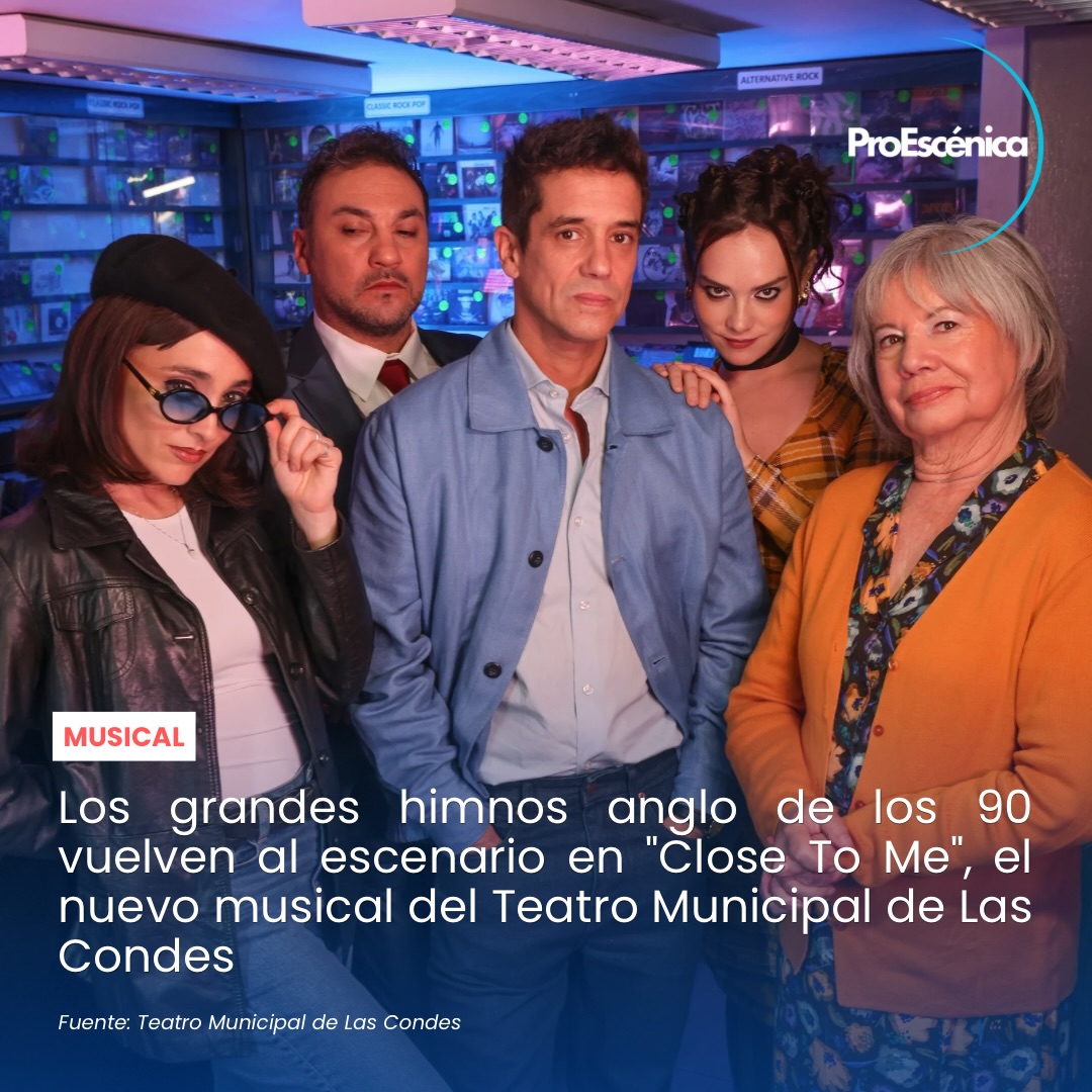 🎶✨ Los grandes éxitos anglo de los 90 vuelven a sonar... y esta vez cuentan una historia de amor.
Si alguna vez cantaste The Cranberries, Oasis, No Doubt, Spice Girls, Backstreet Boys, Roxette, Bryan Adams y tantos otros clásicos de la década, Close To Me: el musical pop de los 90 es un panorama imperdible.
💿 Una estrella del pop internacional.
🎸 Un apasionado dueño de una disquería de rock.
❤️ Dos mundos completamente distintos que se encuentran para demostrar que el verdadero éxito no está en la fama, sino en encontrar a quien transforma tu vida.
Dirigido por Paula Barraza y Martín Erazo, y protagonizado por Francisca Walker y Matías Oviedo, este nuevo musical de Cultura Capital promete una noche llena de nostalgia, romance, humor y los himnos que marcaron toda una generación.
📍 Teatro Municipal de Las Condes
🗓️ Del 6 de agosto al 6 de septiembre
🕢 Jueves, viernes y sábado | 19:30 h
🕡 Domingos | 18:30 h
🎟️ Entradas disponibles en la boletería del teatro y tmlascondes.cl.
¡Prepárate para cantar, emocionarte y volver a enamorarte con la música que definió los años 90! 🎤💙