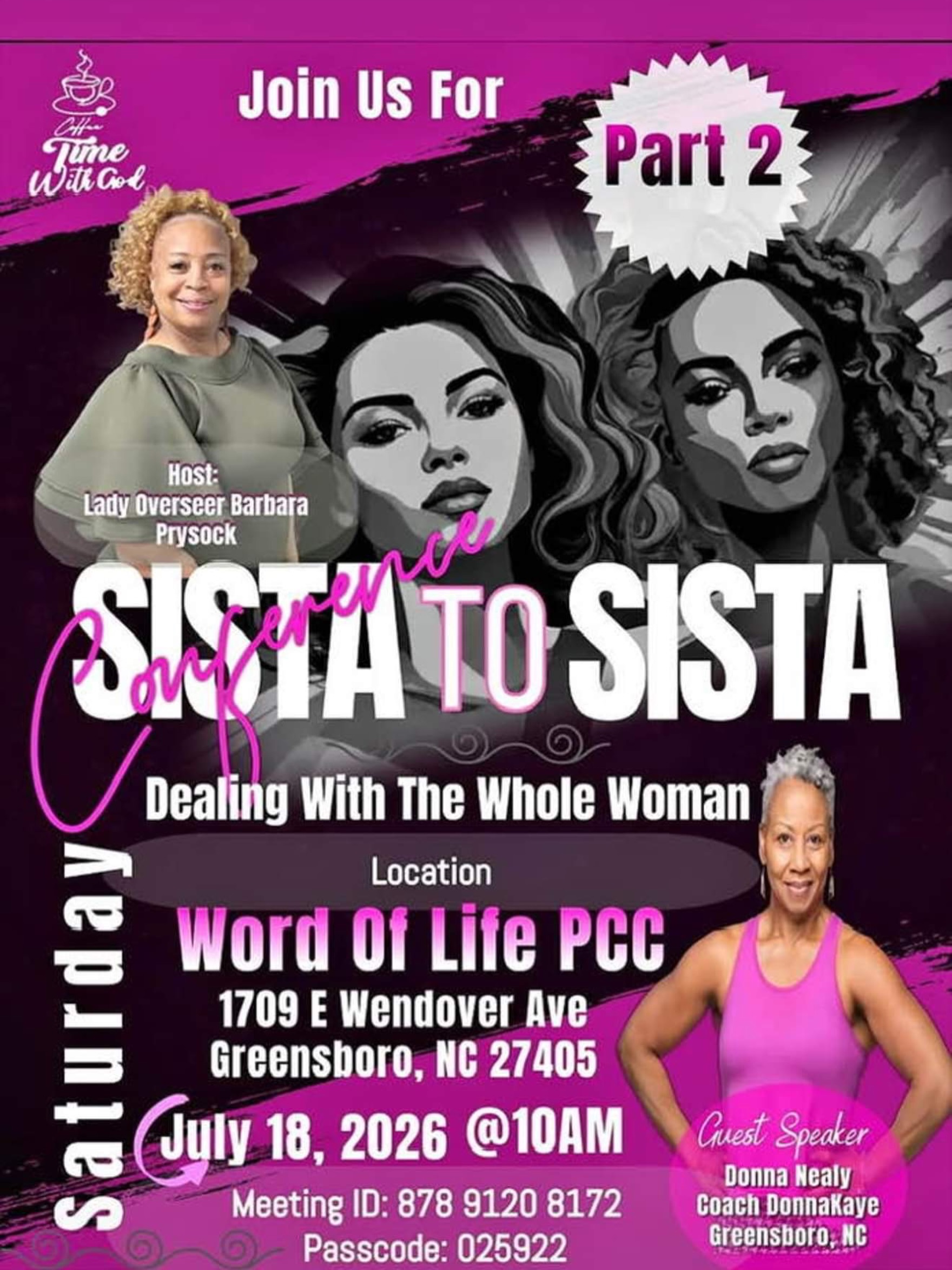 Ladies, I would love for you to join me on Saturday, July 18th at 10:00 AM for Conversation to Sista: Dealing With the Whole Woman.
As women, we wear so many hats and carry so much that often goes unseen. This conversation is an opportunity to pause, reflect, and pour back into ourselves.
I'll be sharing on wellness—not just physical health, but caring for the whole woman: mind, body, and spirit. I believe true transformation begins when we give ourselves permission to heal, grow, and live with intention.
If you're looking for encouragement, practical tools, and authentic conversation, I hope you'll join us. Bring a friend, your sister, your daughter, or another woman who could use a little encouragement.
📍 Word of Life PCC
1709 E. Wendover Ave.
Greensboro, NC 27405
🗓 Saturday, July 18, 2026
🕙 10:00 AM
I can't wait to see you there. Let's grow together.
— Coach DonnaKaye