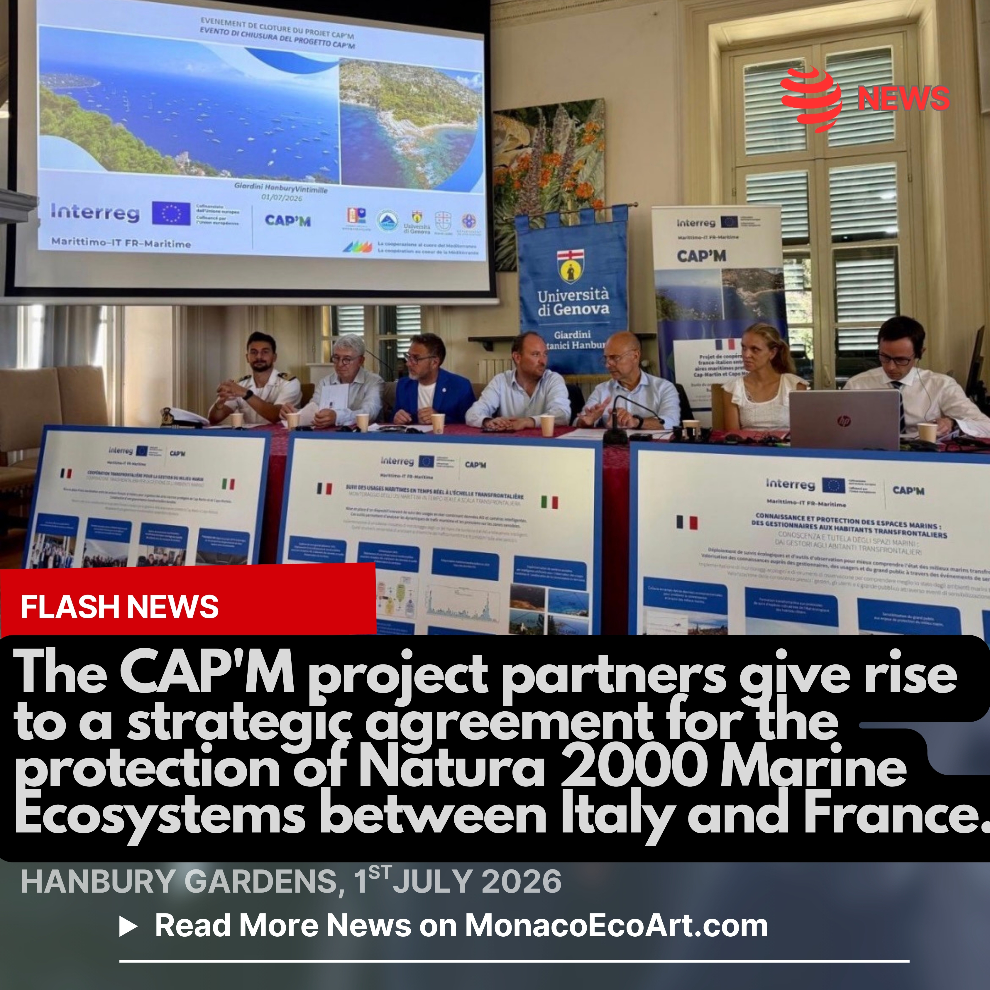 MonacoEcoArt.com #flash #news #cooperation #ocean #preservation 🐋🇮🇹🇫🇷 On the 1st July, 2026, during the closing event organised at the Hanbury Gardens in Ventimiglia, the Interreg CAP'M project partners signed a #memorandum of #understanding to continue a long-lasting cooperation on the #management of the Cap Martin (France) and Capo Mortola (Italy) Natura 2000 Marine Protected Areas: this agreement establishes a shared #environmental management of #marine #ecosystems recognizing them as a common #heritage to protect #biodiversity 🌊🐬 Thanks to this project, the two #Countries are now working #together to: 1. defend #natural habitats and coastal biodiversity; 2. stop the damage caused by #climatechange and #human impact; and 3. promote scientific #research and education for new #generations ☀️🌡️ Facing #climatechange and human pressures, cross-border marine site actions will protect the natural #heritage, while enhancing #cooperation, and building a future cross-border marine area where to face changes in water temperature and chemistry able to disrupt local marine life, the heavy boat traffic, port operations, and fishing strain the ecosystem; and pollutant accumulation from land and sea putting at risk water quality 🌴🌵Perched on the deep #blue of Western Liguria, the Hanbury Botanical Gardens, created in 1867 by Sir Thomas Hanbury, have always been a place where the mainland embraces the Mediterranean Sea, where the scent of #citrus, the ancient holm #oaks, #bamboo forests slope and one of the most interesting collections of agaves, succulent plants, and exotic plants of the Mediterranean Basin slope gently towards the #coastline; but the beauty of this corner of Liguria unveils an equally fragile and precious treasure, notably the great #Posidonia oceanica #meadows of Capo Mortola, which provides home and refuge to countless marine #species 🤝🌐 This signature also marks the birth of the Two Capes Transfrontier Marine Park, a new area of cooperation between France and Italy 📸 © @regioneliguria @giardinihanbury @natura2000network @villederoquebrunecapmartin @interreg_eu - Layout and Contents by: © MonacoEcoArt.com