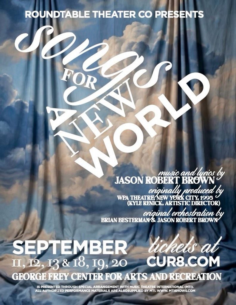 ✨ A story of hope, love, ambition, and the moments that change us forever.
Join Round Table Theatre Company as we bring Jason Robert Brown’s Songs for a New World to the stage this September. Whether it’s your first time experiencing this powerful song cycle or it’s one of your favorites, this is a production you won’t want to miss.
📍 George Frey Center for Arts & Recreation
🗓 September 11, 12, 13, 18, 19 & 20
🎟 Get your tickets now at CUR8.com through link in bio
#SongsForANewWorld #RoundTableTheatreCompany #livetheatre #NewJerseyTheatre #SupportLocalArts