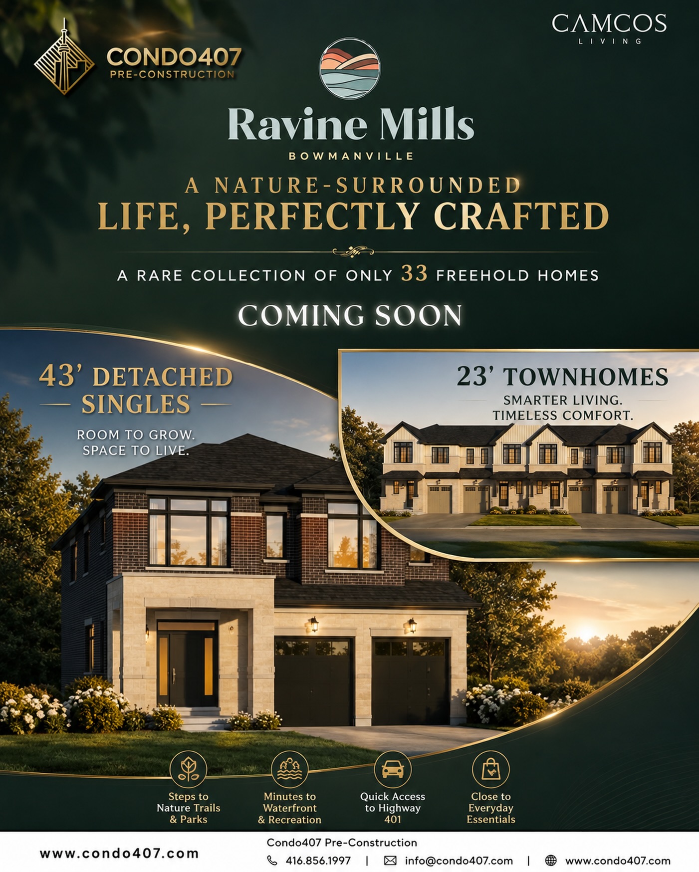 🏡 RAVINE MILLS | NEW FREEHOLD HOMES IN BOWMANVILLE
Ravine Mills is planned as a collection of 33 Freehold homes, featuring:
🏘️ 23’ two-storey Freehold Townhomes
🏠 43’ wide-lot Detached Homes
🌿 Close to Bowmanville Creek, nature trails and parks
🌊 Minutes from waterfront recreation
🚗 Convenient access to Highway 401
🛍️ Near schools, shopping and everyday amenities
The community combines larger home designs with access to outdoor spaces and daily conveniences.
📍 Nelson St & Albert St, Bowmanville
Contact Condo407 for project updates, floor plans and release information.
Condo407 Pre-Construction
☎️ 416.856.1997
📧 info@condo407.com
🌐 www.condo407.com
#RavineMills #BowmanvilleHomes #FreeholdTownhomes #DetachedHomes #Condo407