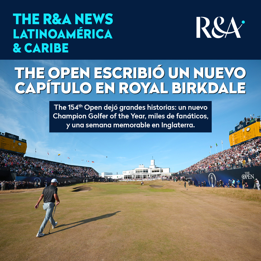 🚨 BIENVENIDOS A THE R&A NEWS LATINOAMÉRICA & CARIBE #10 🚨
📰 El canal de comunicación digital de @therandagolf en la región.
🏆 @theopen escribió un nuevo capítulo en Royal Birkdale
💬 Mark Lawrie destacó el impacto del @laac_golf y el @walagolf
🏆 Ryan Fox 🇳🇿, Champion Golfer of the Year
🏌️♂️ Mateo Pulcini 🇦🇷 completó su recorrido por los Majors
🏌️♀️ Del WALA a los Majors: el gran año de Majo Marín 🇨🇴
🌱 The Open y su legado sustentable
📍 Las sedes de los Majors de The R&A en 2027
📈 El golf junior sigue creciendo
🏆 Shiho Kuwaki 🇯🇵 ganó el AIG Women's Open
#TheOpen #AIGWO #LAACgolf #WALAgolf #RoyalBirkdale #royallytham #RyanFox #sustentabilidad #termasderiohondo #golf