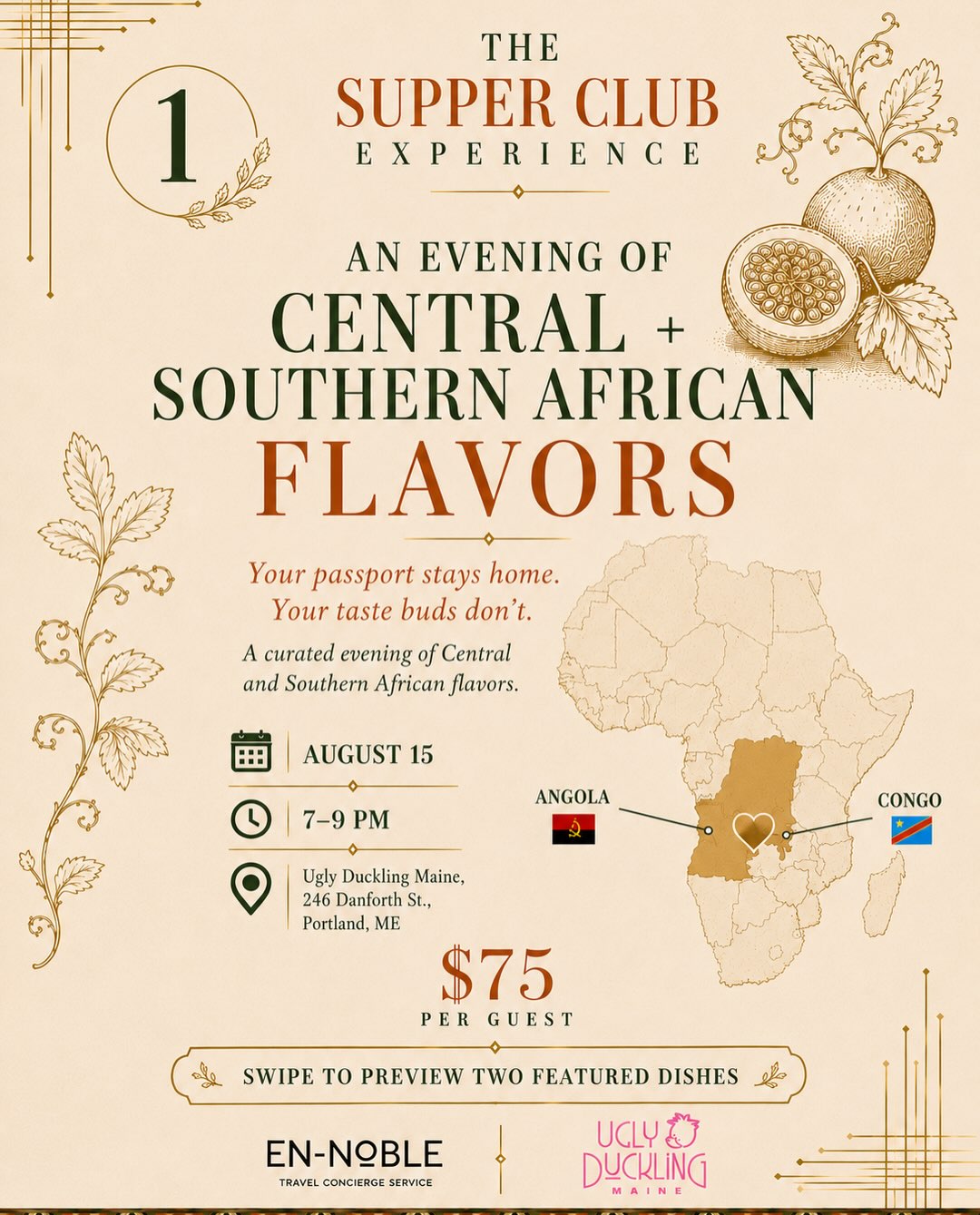 Experience an unforgettable evening of Congolese๐จ๐ฉ and Angolan ๐ฆ๐ด cuisine, thoughtfully prepared to celebrate a culture, tradition, and community.
From the first bite to the final dessert, this is more than a meal, itโs a cultural journey.
Swipe through the menu.
๐Ugly Duckling Maine, 246 Danforth St. Portland ME
๐๏ธAugust 15 2026
๐ 7pm -9pm
๐๏ธ $75 per guest
Reserve your seat today.
https://www.en-noble.com/event-details/the-supper-club-experience-1
#thesupperclub #africandishes #ennoble #portlandmaine #culturalexperience