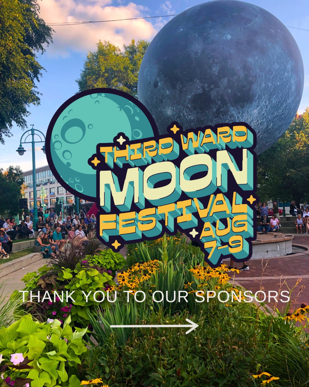 This weekend's celebration โ the Third Ward Moon Festival happening Aug. 7-9 โ would not be possible without our generous sponsors ๐ โจ๏ธ
The Third Ward Moon Festival is presented by the Historic Third Ward Association and Business Improvement District #2, premier sponsors @llgmke and @thirdwardbeergarden, and sponsors @veolianorthamerica and Urban Law!
Plus, thank you to our in-kind sponsors @bensonsrestaurantgroup, @cafebenelux, @designwithinreach, @digitaledgecc, @josephpropertydevelopmentmke and @visitmilwaukee ๐คฉ
We at the HTWA thank you all for your support and partnership in putting this event together โญ๏ธ
We'll see you in Catalano Square this weekend Friday, August 7 through Sunday, August 9 ๐
