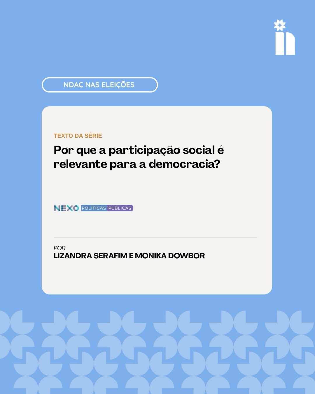 Mais um NDAC nas Eleições para vocês! 📢
Para acompanhar o período eleitoral, o NDAC traz uma série de posts com reflexões sobre democracia e representação.
Neste artigo para o Nexo Políticas Públicas, as pesquisadoras do NDAC e professoras Lizandra Serafim da Universidade Federal da Paraíba e Monika Dowbor da Universidade Federal do Rio Grande do Sul, discutem por que a participação social é relevante para a democracia.
Leia o texto completo através do link na bio!