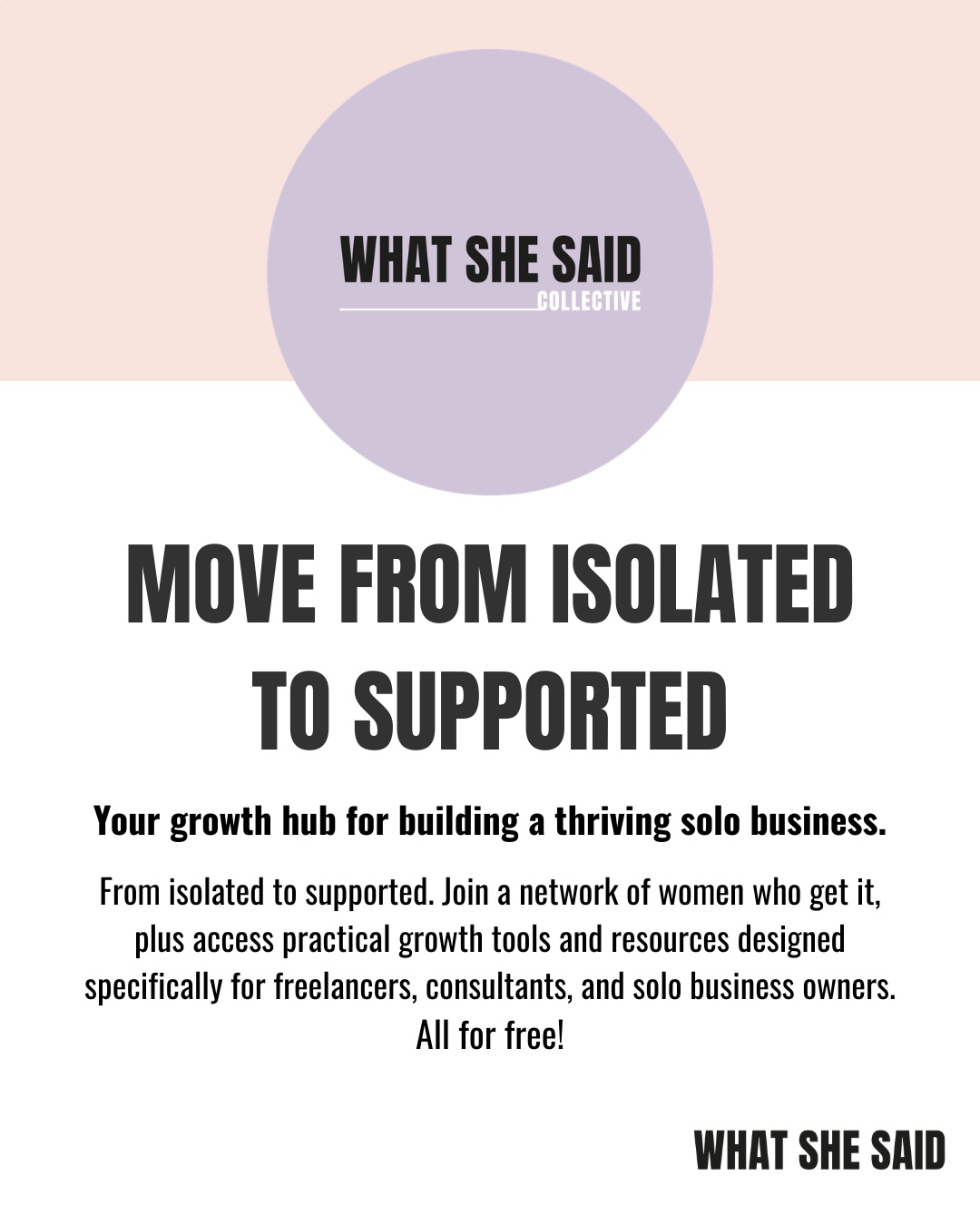 Building a business shouldn't mean building it alone, if you've ever felt isolated as a freelancer, consultant or solo business owner, What She Said Collective is here to change that.
Join a supportive community of women who understand the journey and gain access to:
- Exclusive WhatsApp broadcasts
- A supportive community chat
- Monthly expert-led workshops
- Practical tools and resources
- Helpful monthly updates
Everything is designed to help you grow your business with confidence and it's completely free. Ready to move from isolated to supported? We'd love to welcome you, sign up via the link in our bio!